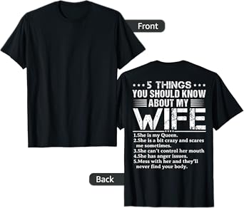 5 Things You Should Know About My Wife (On Back) husband T-Shirt