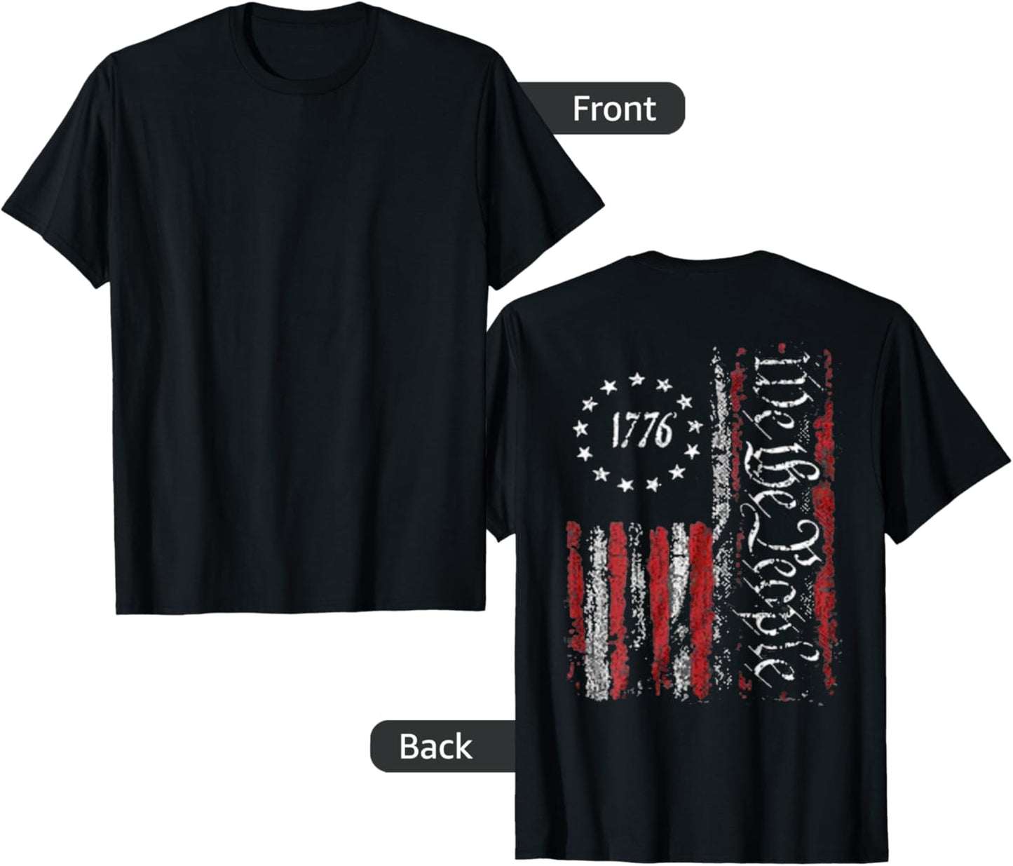 Print On Back American Flag Patriotic 1776 We The People USA T-Shirt