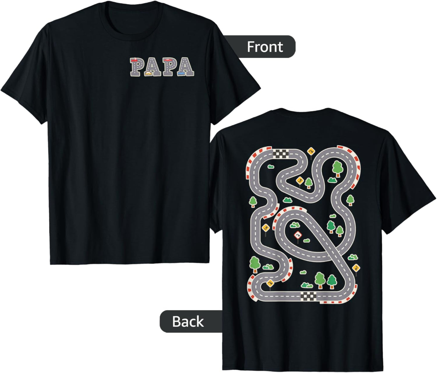Cool Playmat Car Race Track On Back PAPA Toddler (Two Side) T-Shirt