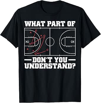 Funny Basketball Coach For Men Women Tactic Diagram Board T-Shirt