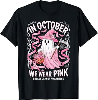 In October We Wear Pink Ghost Breast Cancer Halloween T-Shirt