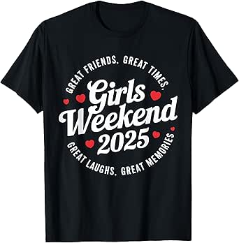 Girls Trip 2025 Womens Weekend Vacation Matching T-Shirt