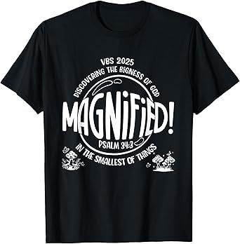 Magnified Vacation Bible School Vbs 2025 Psalm Church Camp T-Shirt