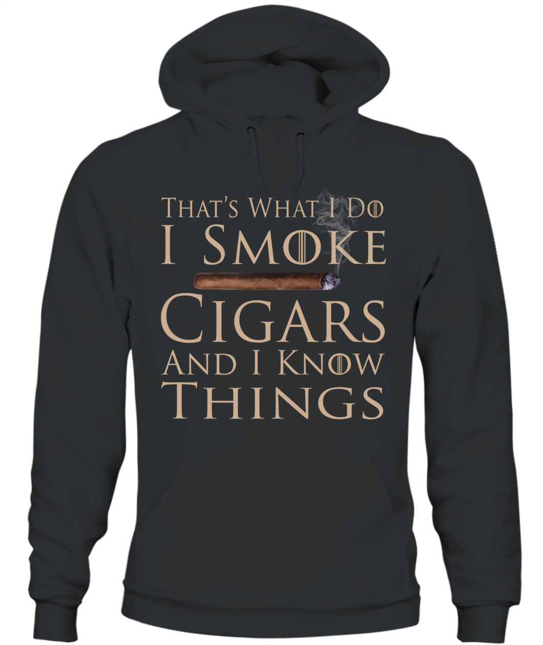 That's What I Do I Smoke Cigars And I Know Things T-Shirt