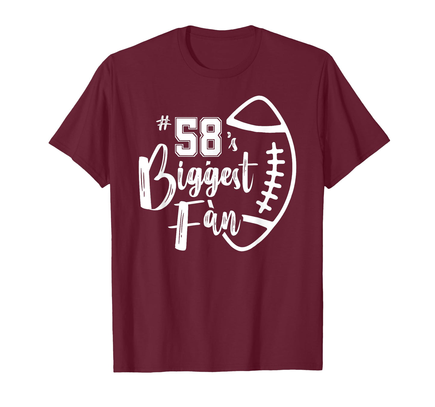Number 58's Biggest Fan Shirt Football Player Mom Dad Family T-Shirt