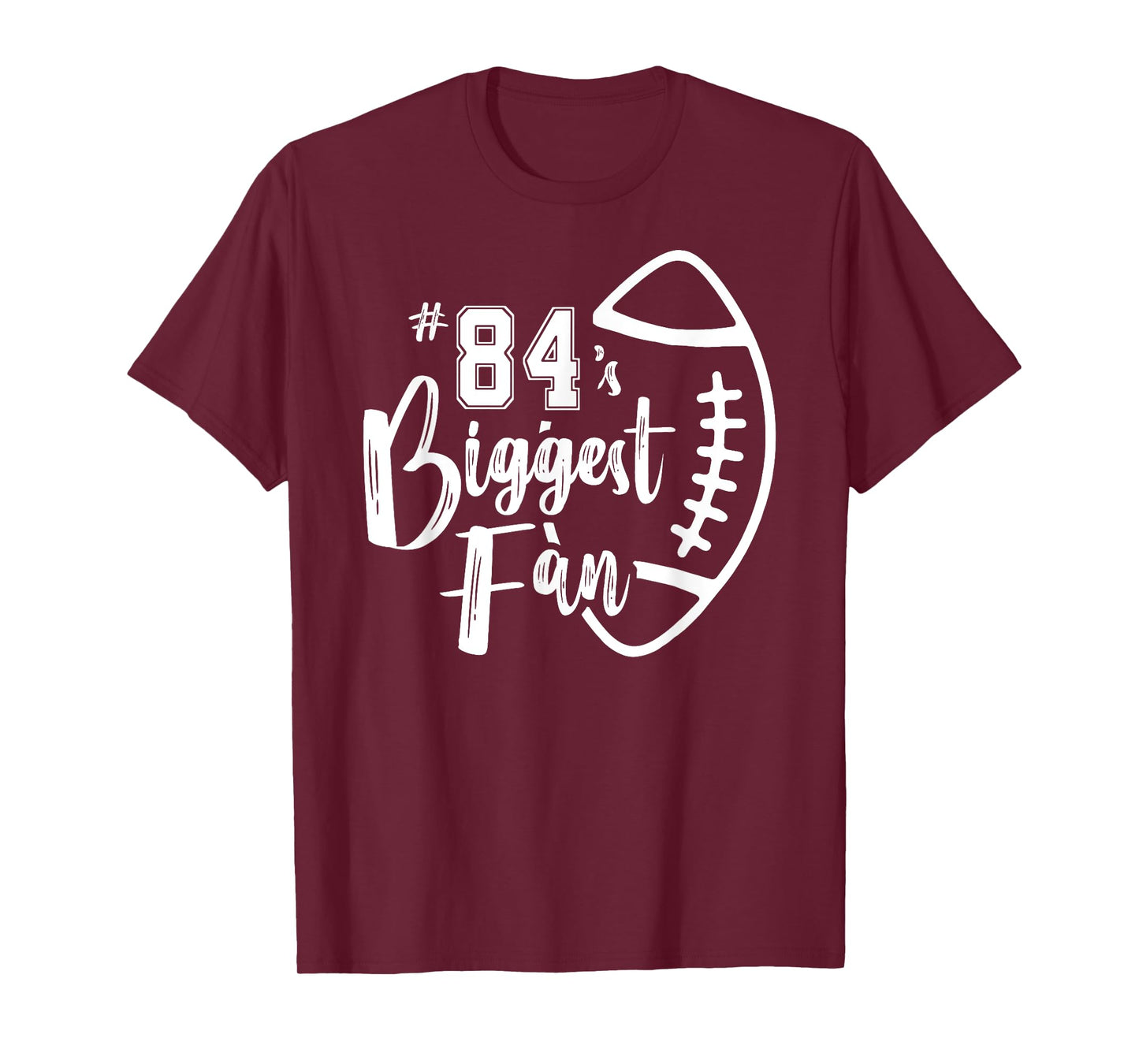 Number 84's Biggest Fan Shirt Football Player Mom Dad Family T-Shirt