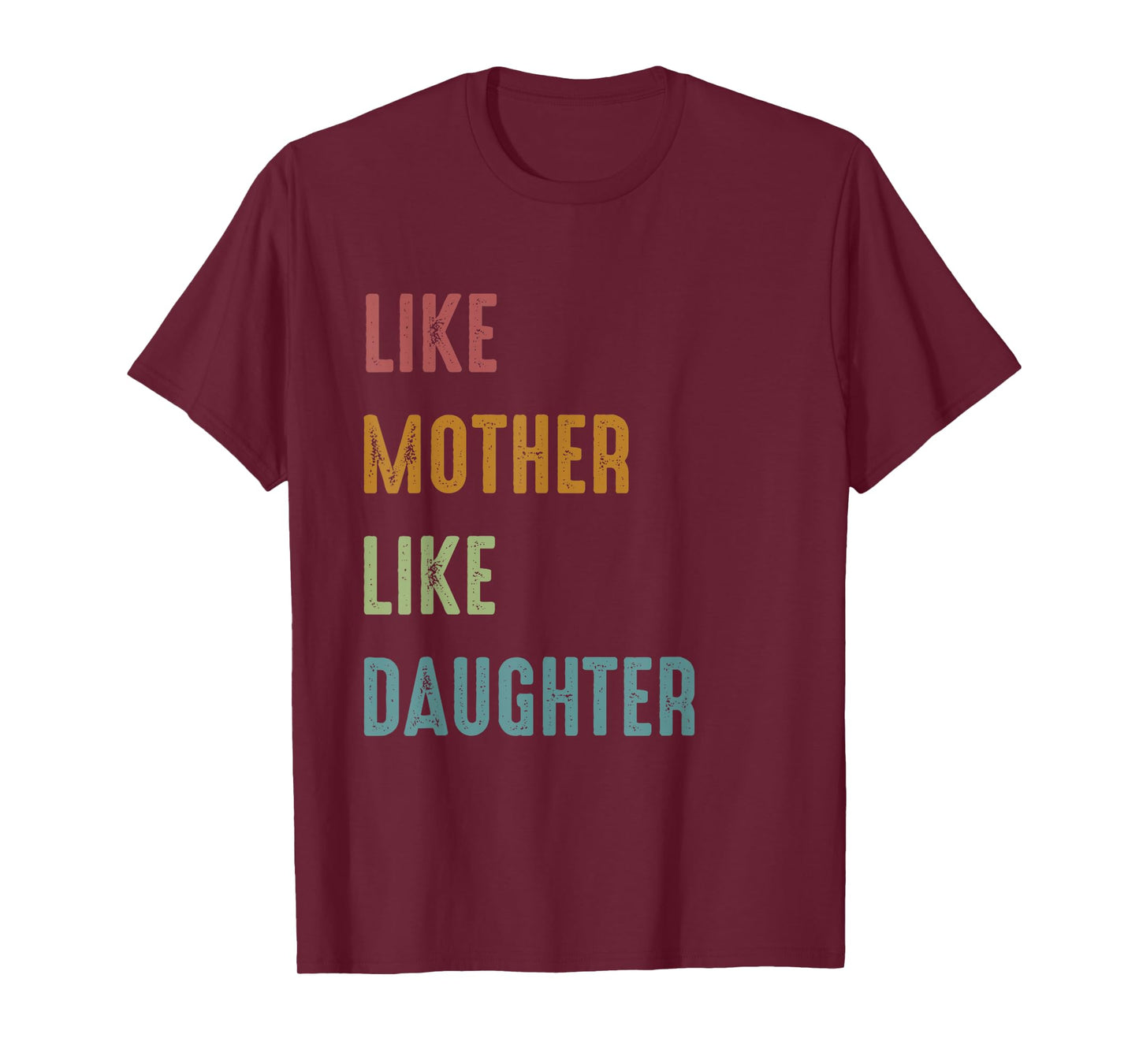 Like Mother Like Daughter Family T-Shirt
