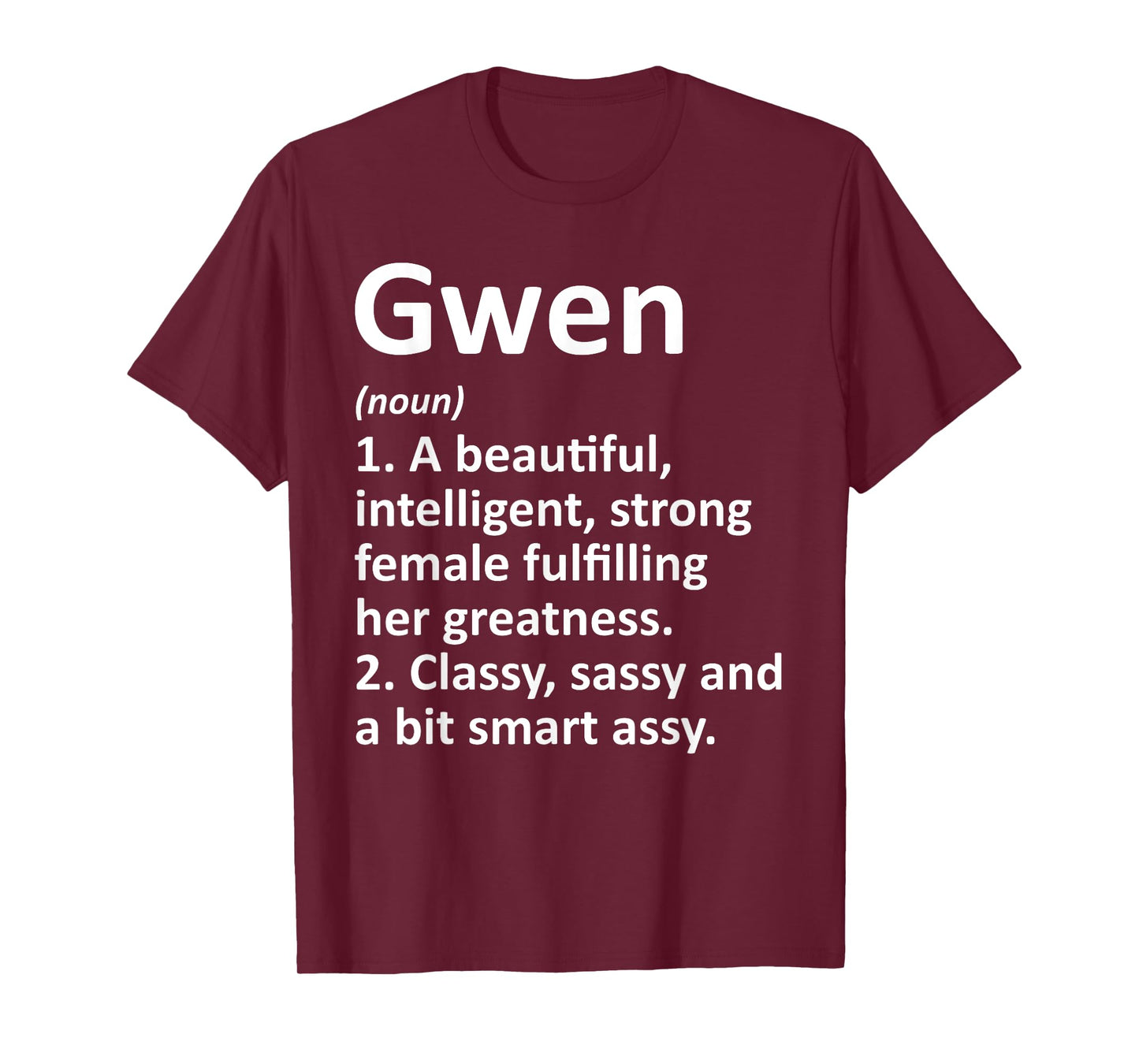 GWEN Definition Personalized Name Funny Christmas Gift T-Shirt