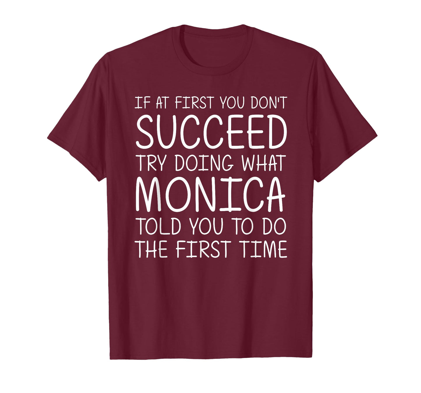 MONICA Gift Name Personalized Birthday Funny Christmas Joke T-Shirt