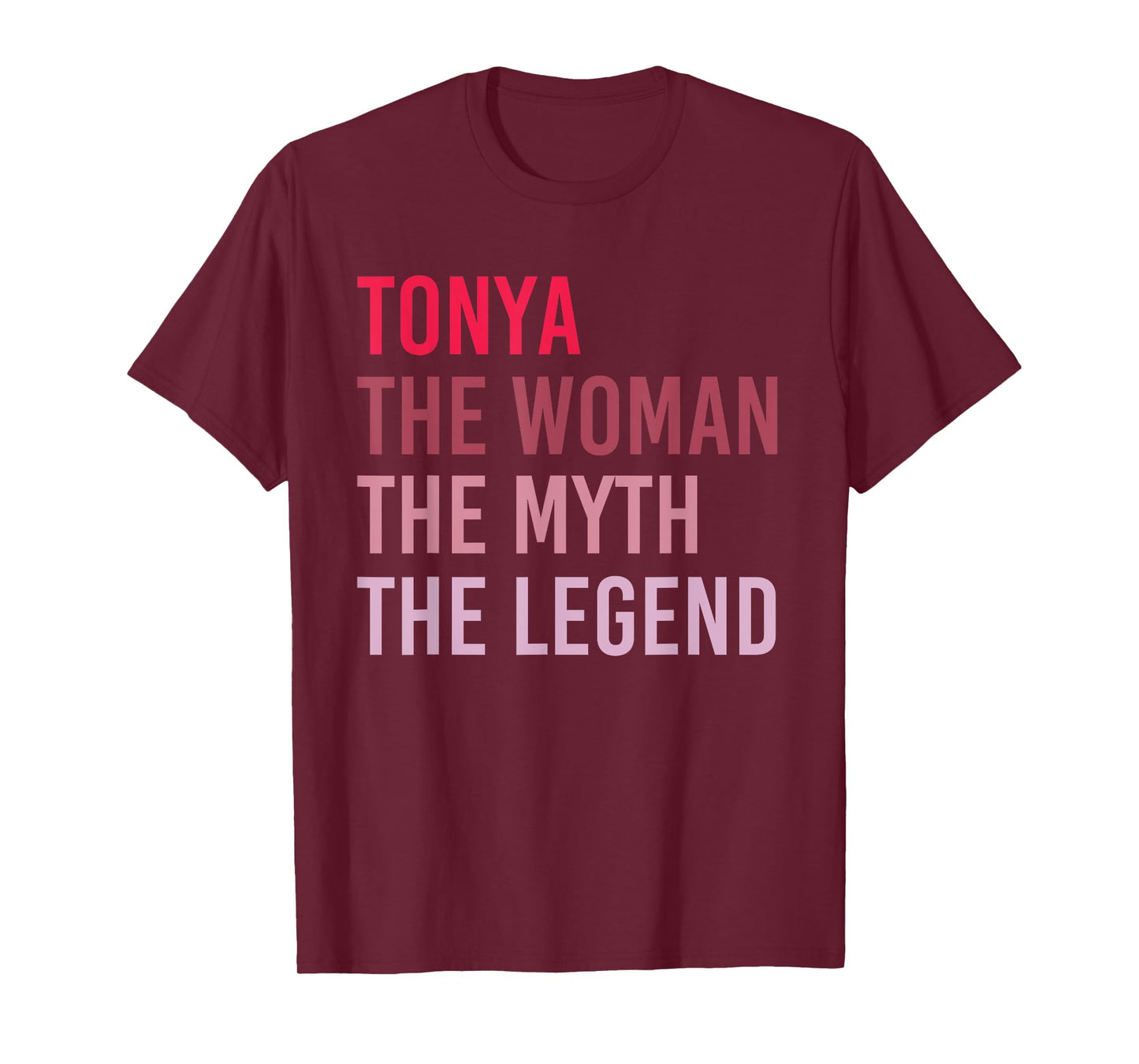TONYA The Woman Myth Legend Personalized Name Birthday Gift T-Shirt