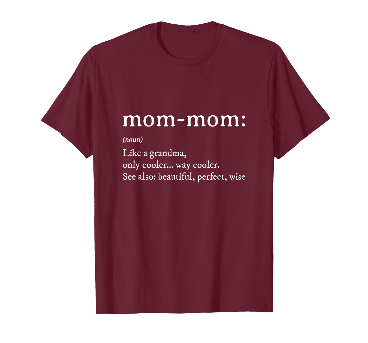 Mommom Gift TShirt Definition Grandma Mom-Mom Mothers Day T-Shirt