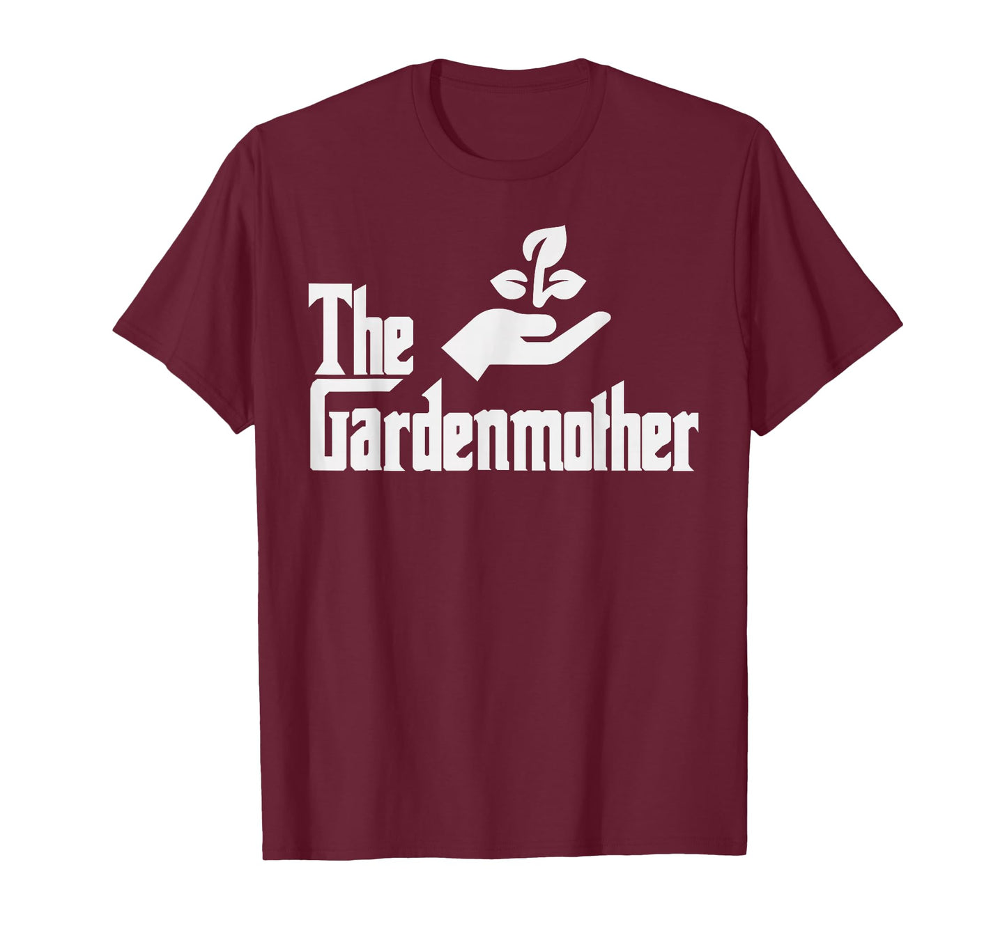 Funny Mothers Day The Gardenmother Gardener Gardening Mom T-Shirt