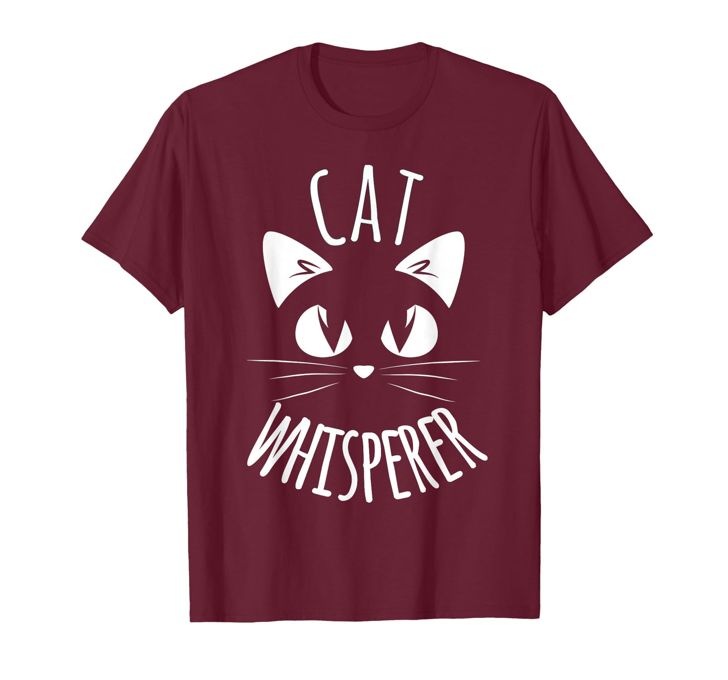 CAT WHISPERER Funny Cat Fur Mom Dad Men Women Shirt Gift T-Shirt