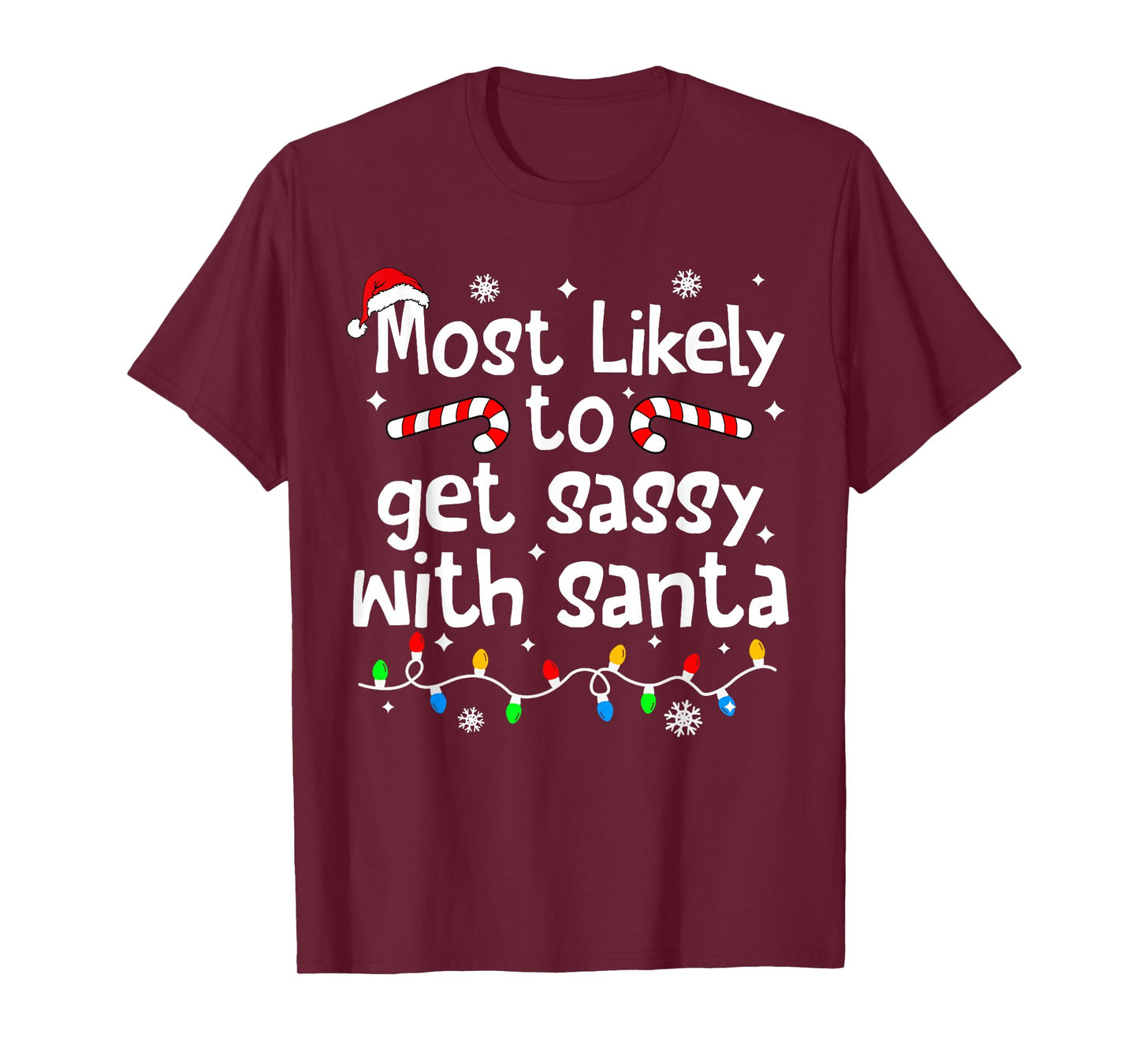 Most Likely to Get Sassy with Santa Funny Christmas Matching T-Shirt