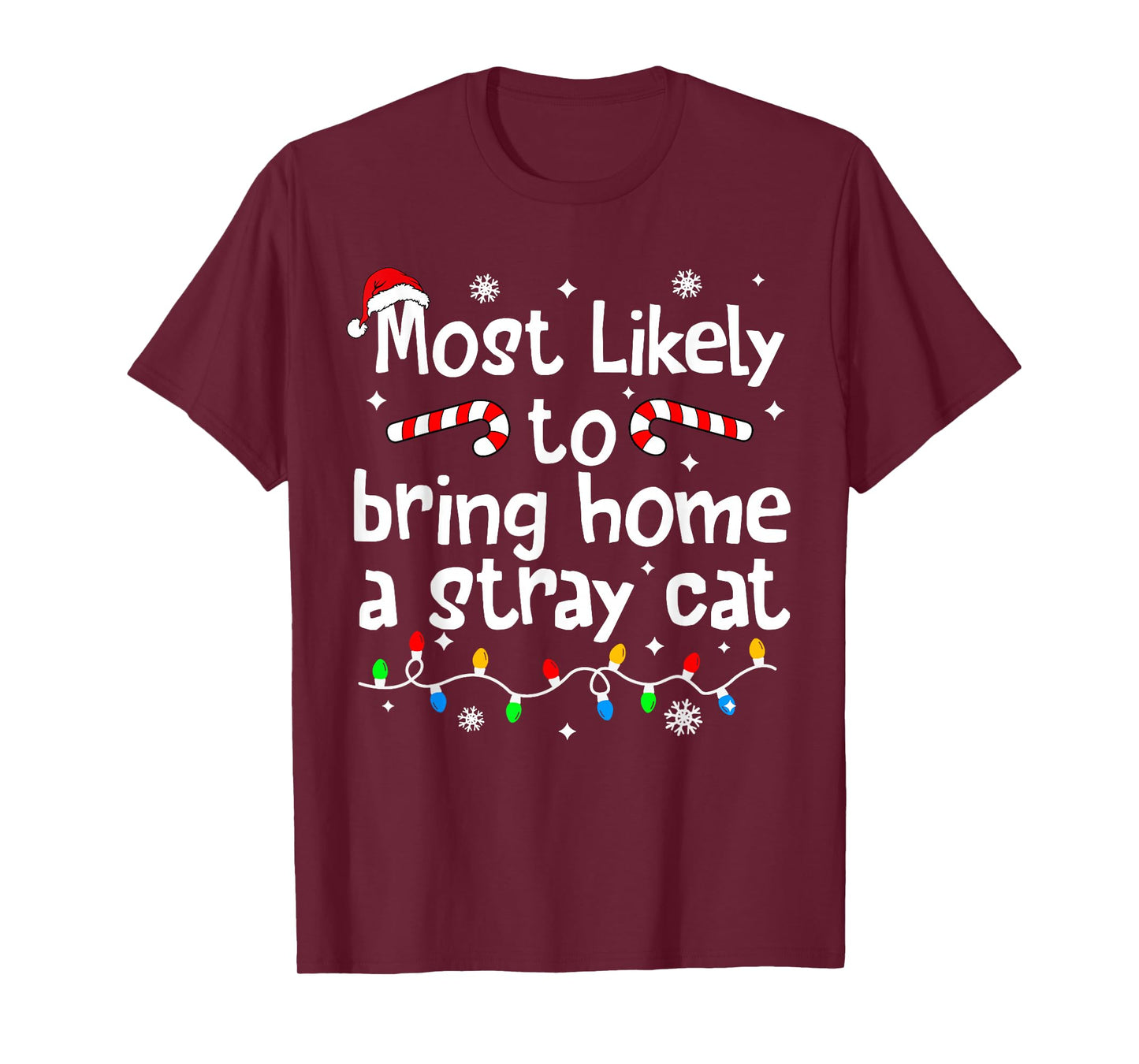 Most Likely to Bring Home A Stray Cat Christmas Matching T-Shirt