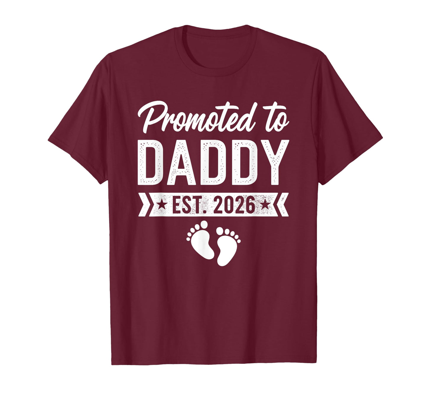 Promoted to Daddy 2026 T-Shirt