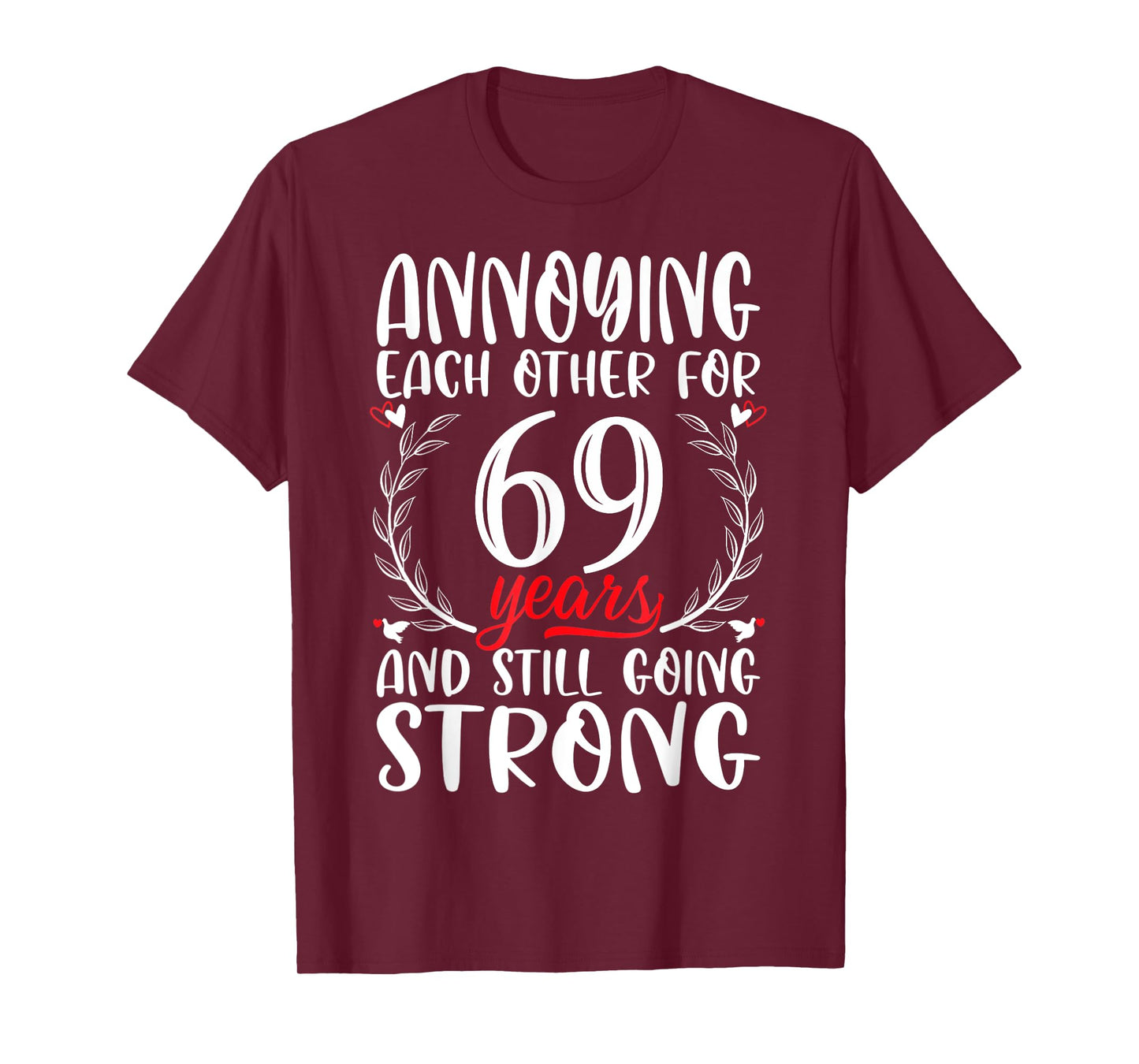 Annoying Each Other For 69 Years 69th Wedding Anniversary T-Shirt