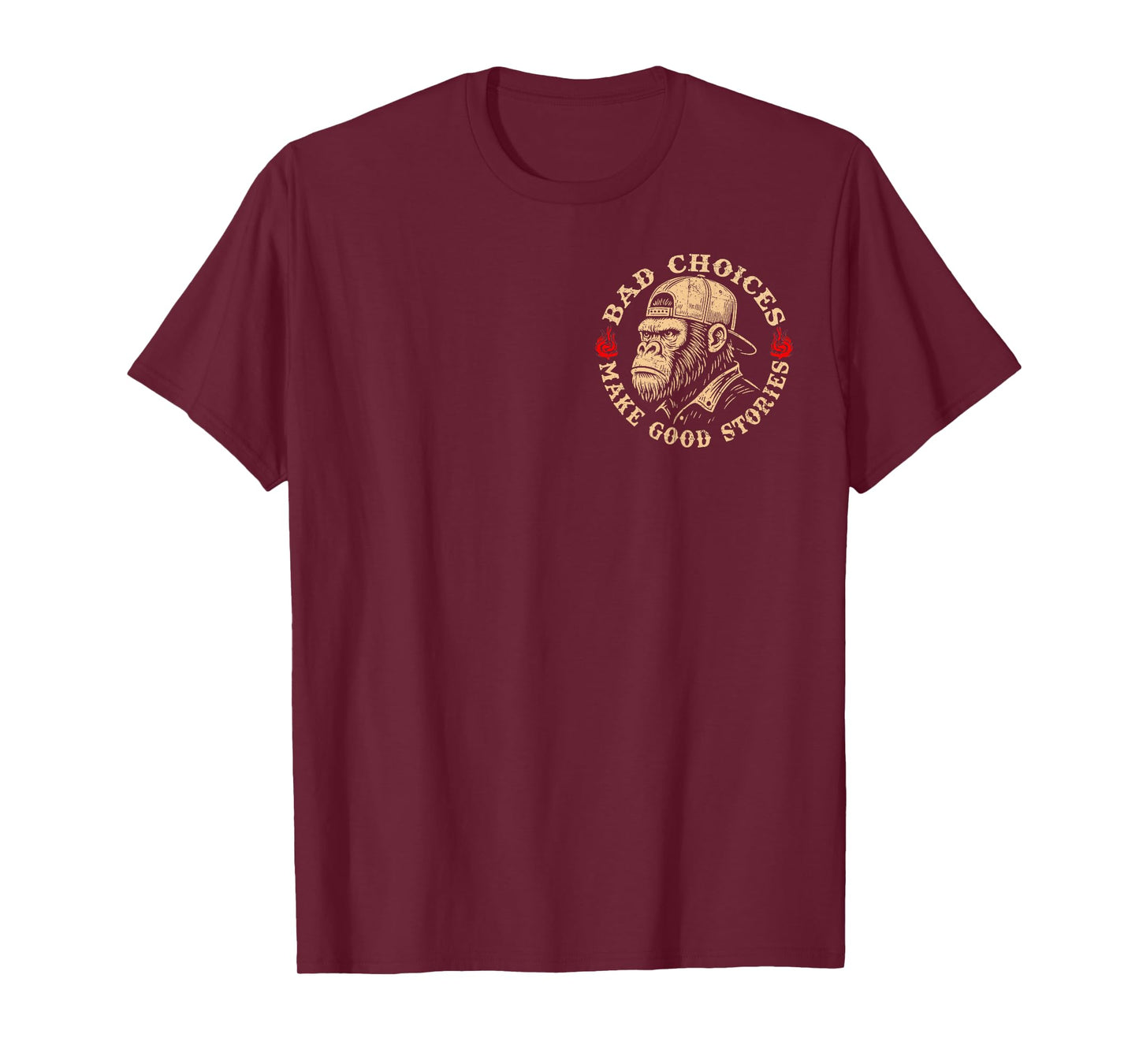 (2 Sided) Bad Choices Make Good Stories Funny Monkey T-Shirt