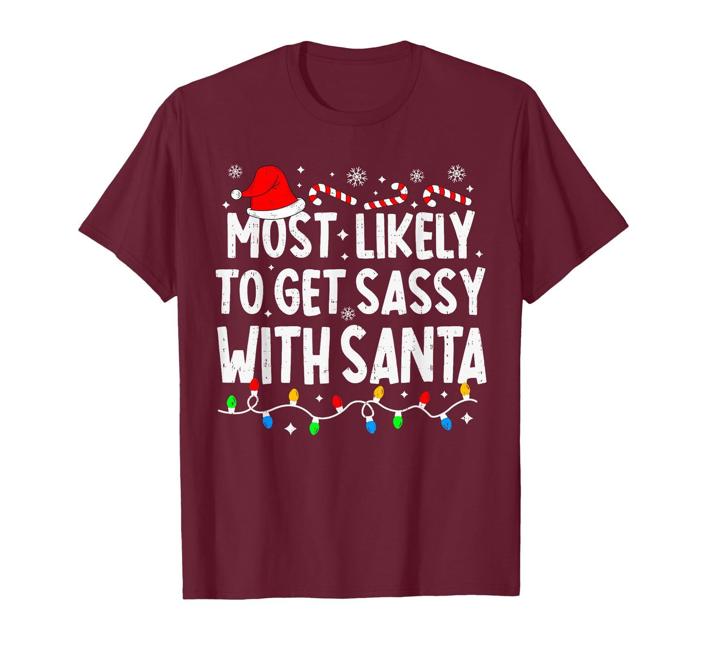Most Likely to Get Sassy with Santa Funny Matching Christmas T-Shirt