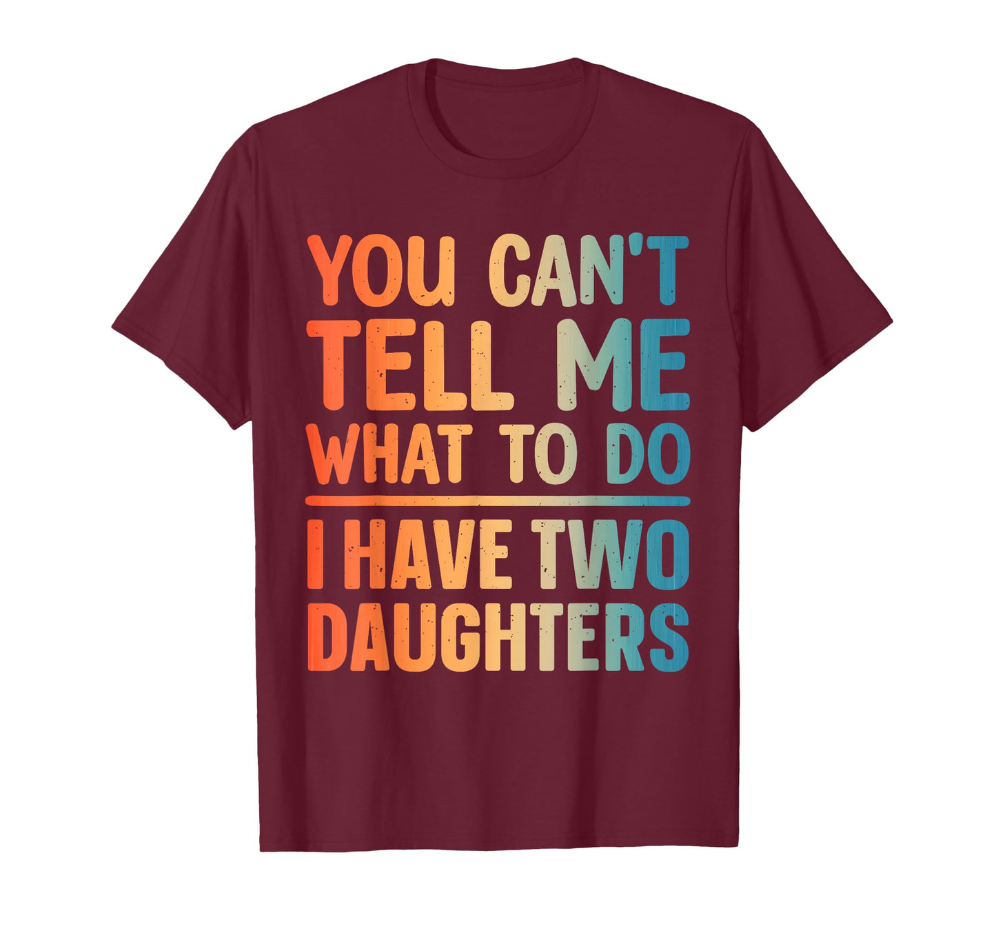 Funny Dad Design for Father Daddy Papa Men from Daughter Dad T-Shirt