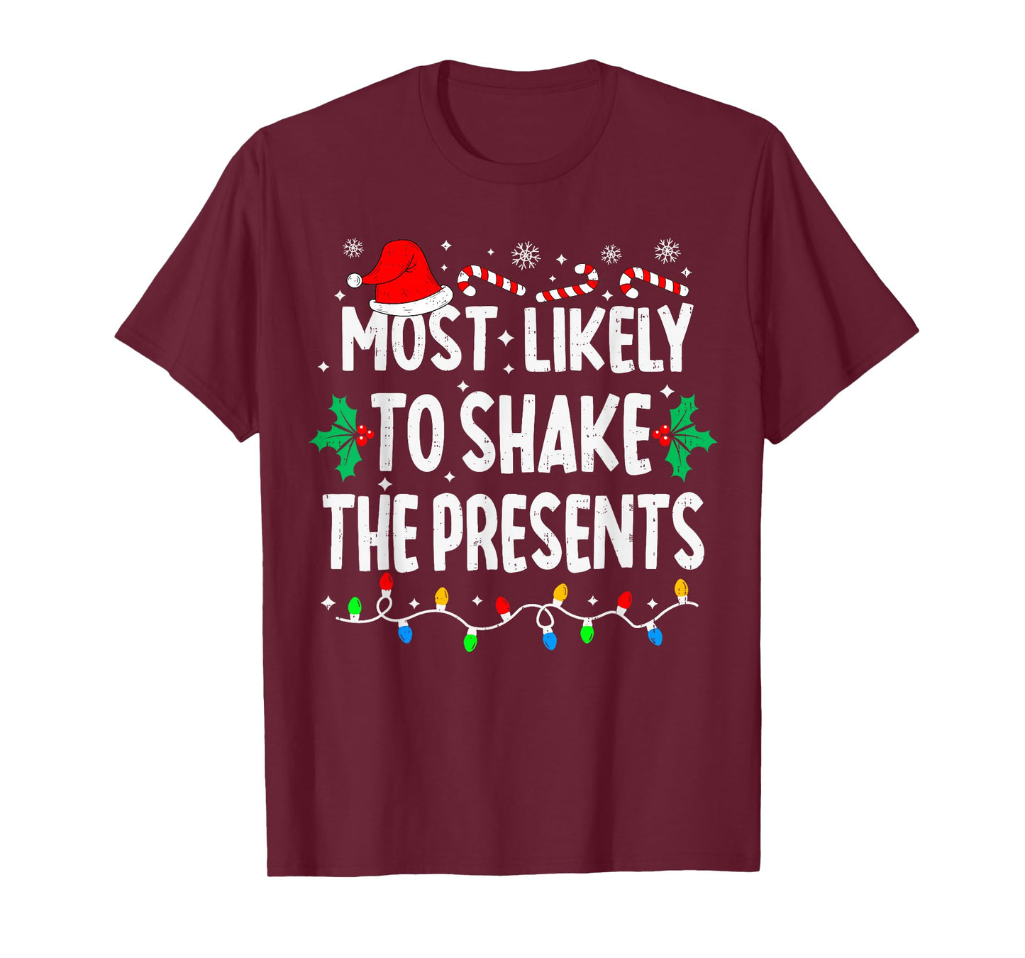 Most Likely to Shake The Presents Family Matching Christmas T-Shirt