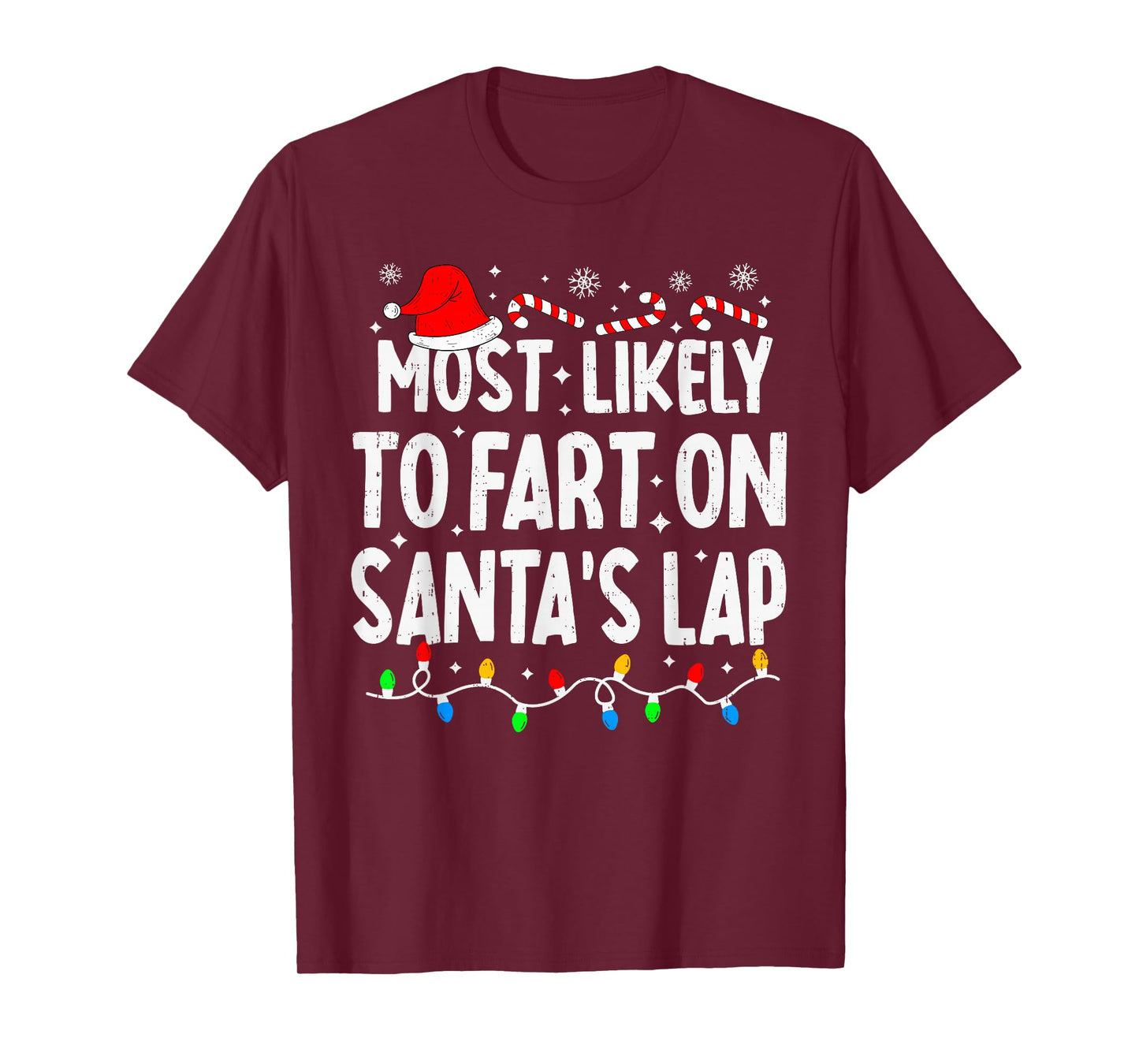 Most Likely to Fart On Santa's Lap Family Matching Christmas T-Shirt