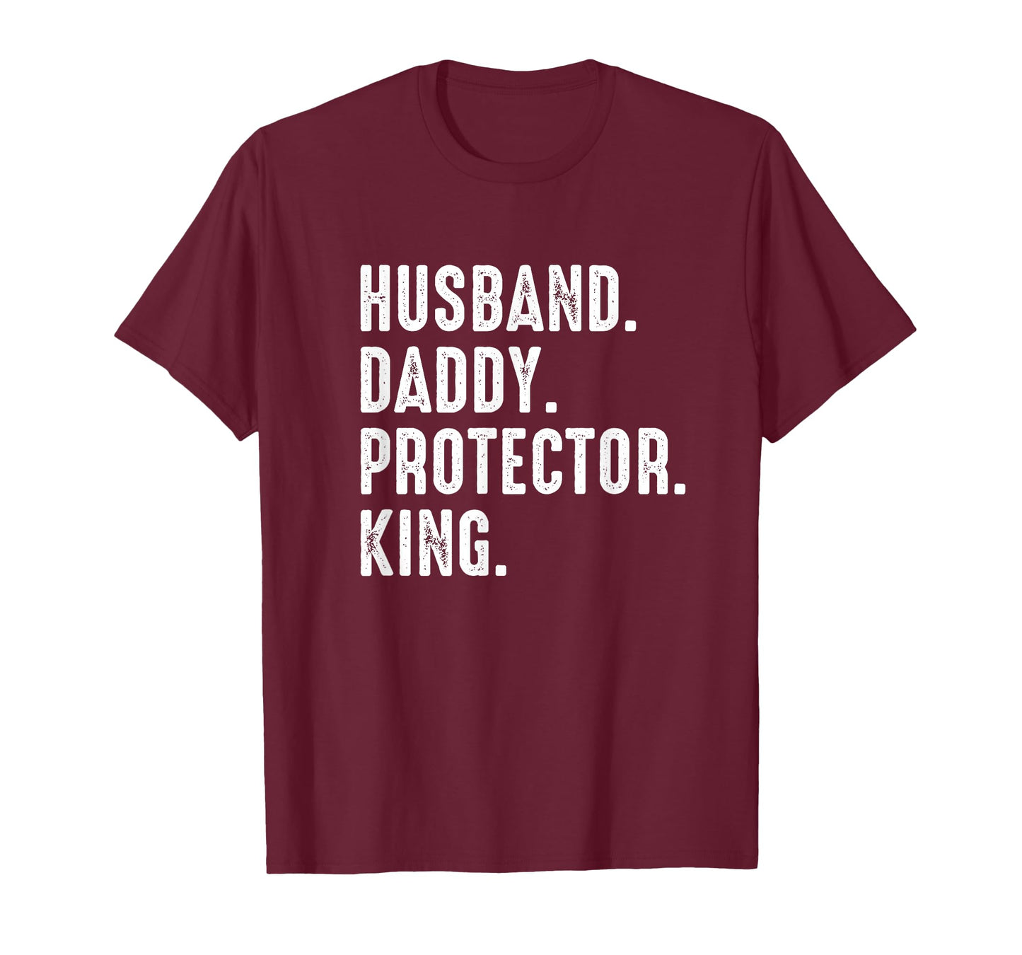 Husband Daddy Protector King Fathers Day T-Shirt