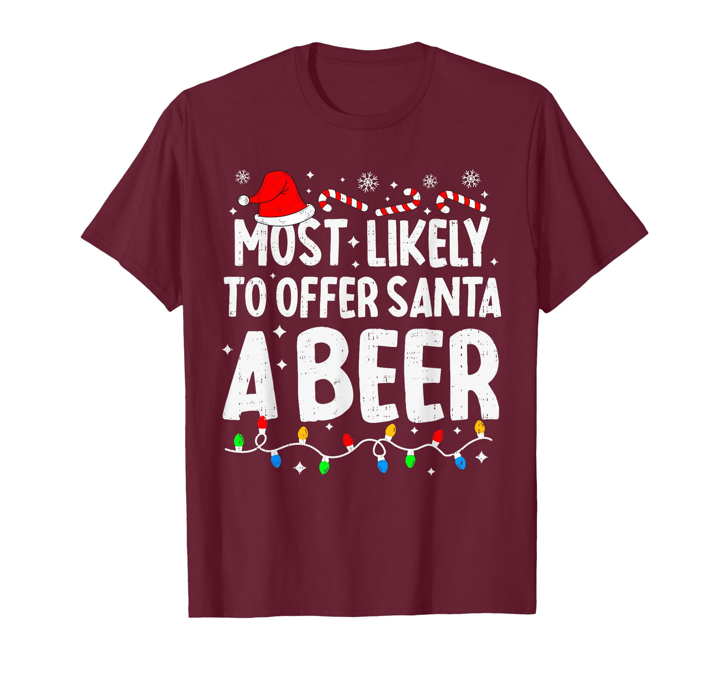 Most Likely to Offer Santa A Beer Family Matching Christmas T-Shirt