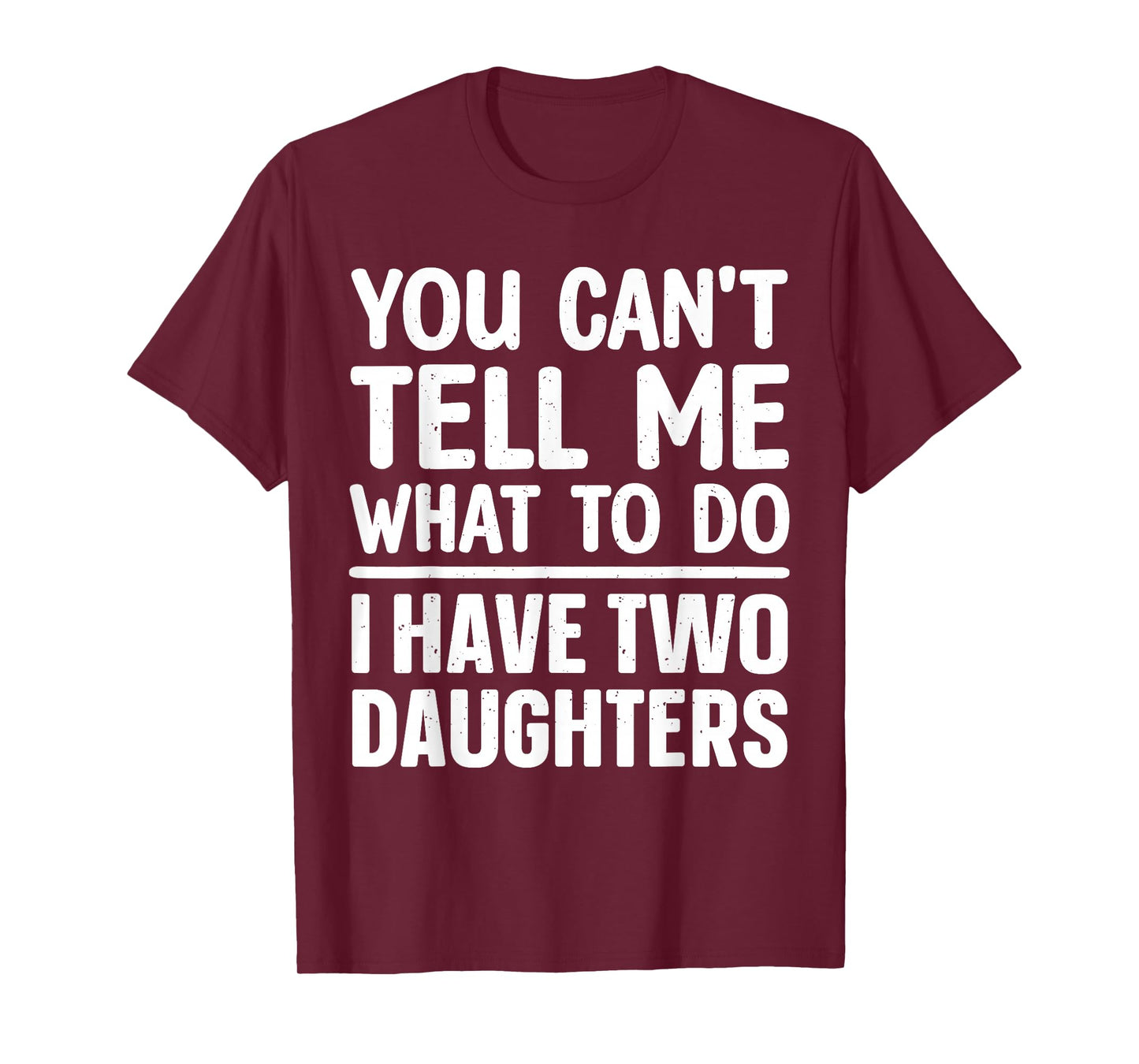 Funny Dad Design for Father Daddy Papa Men from Daughter Dad T-Shirt