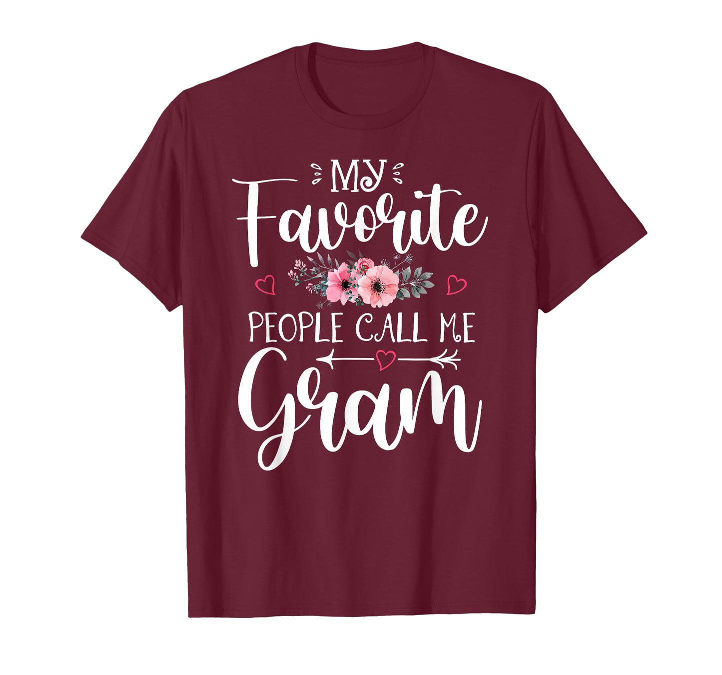 My Favorite People Call Me Gram Shirt Floral Mother's Day T-Shirt