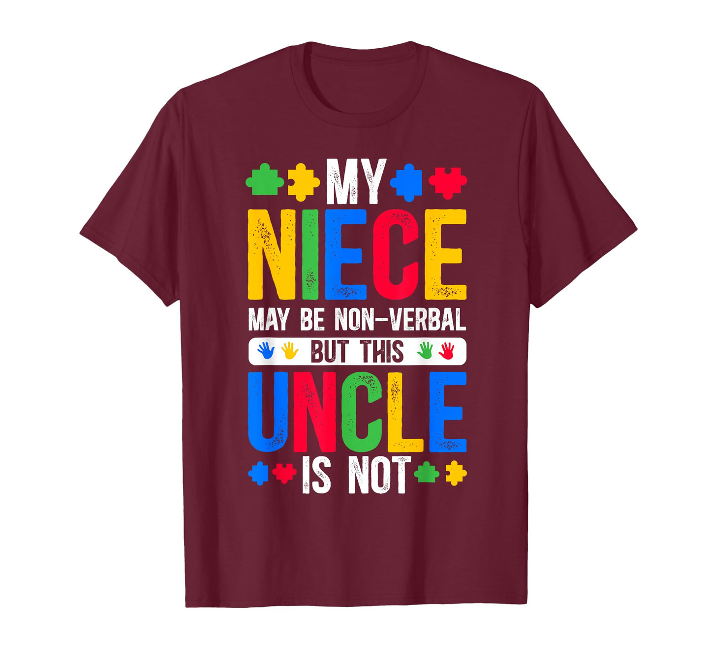 My Niece Proud Autism Uncle Autism Warrior Uncle T-Shirt