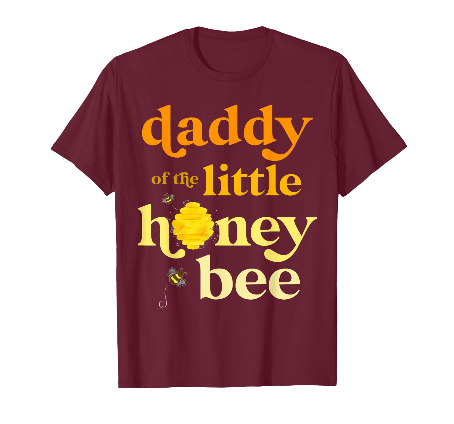 Daddy of Little Honey Bee Birthday Gender Reveal Baby Shower T-Shirt