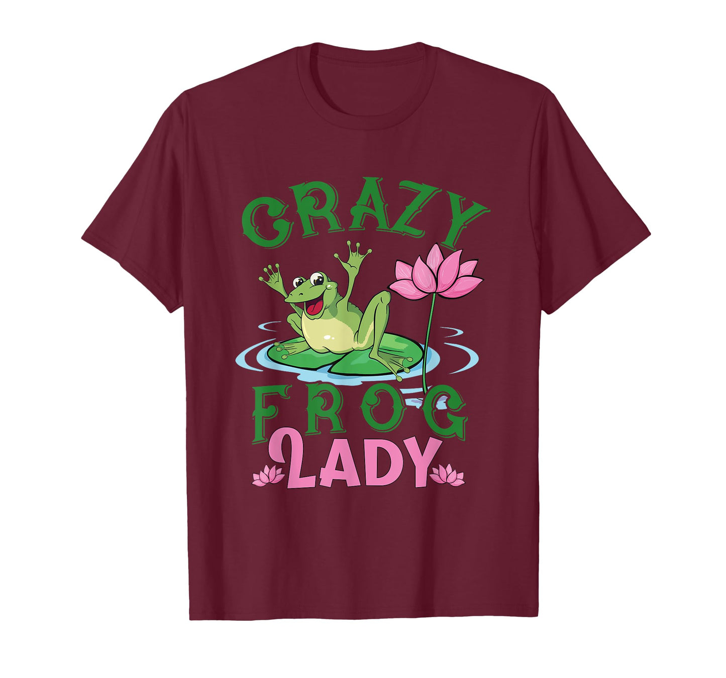 Funny Crazy Frog Lady Girls Women Moms Grandmas Toad Lovers T-Shirt