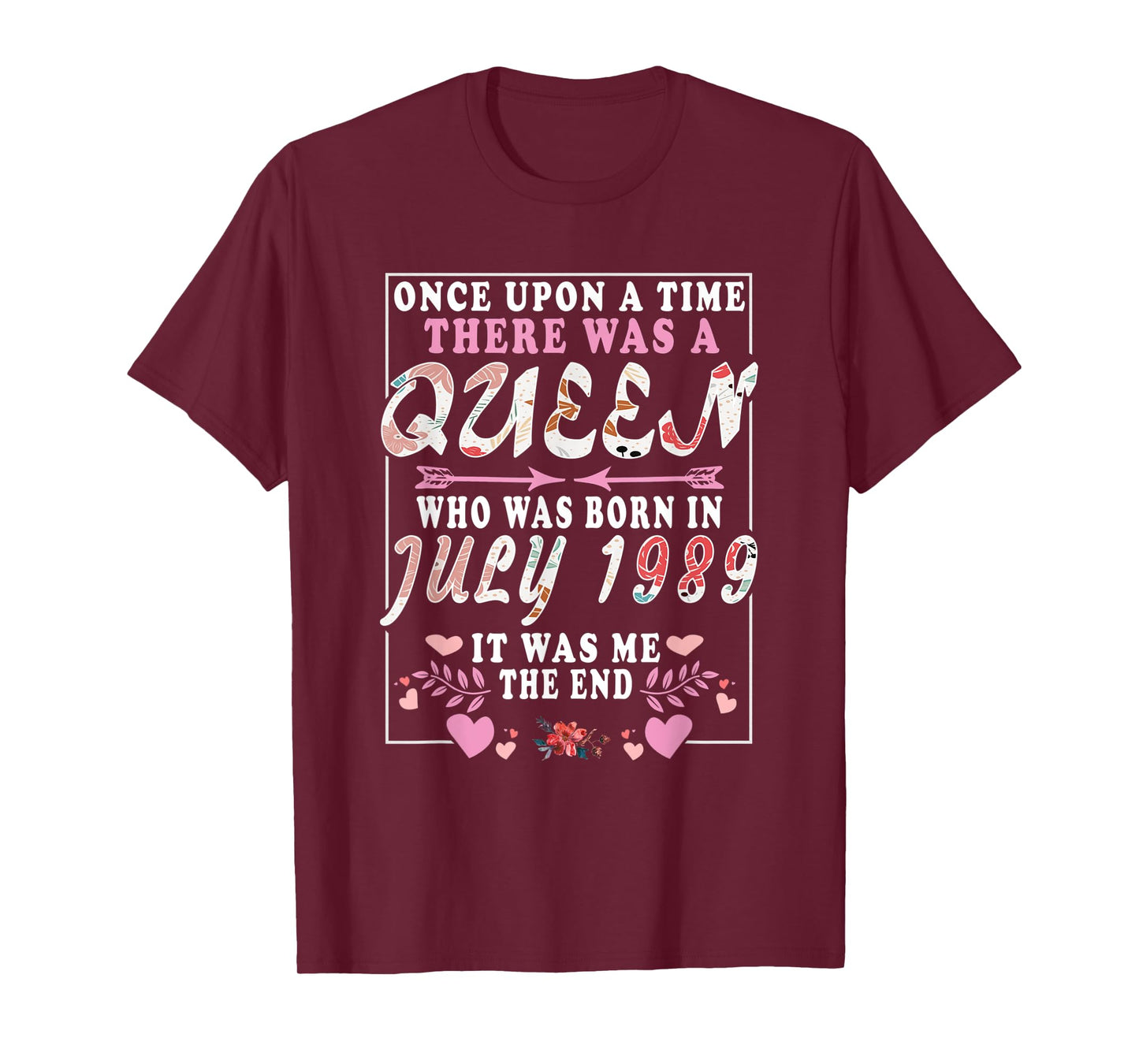 A Queen Who Was Born in July 1989 Funny Birthday Women T-Shirt