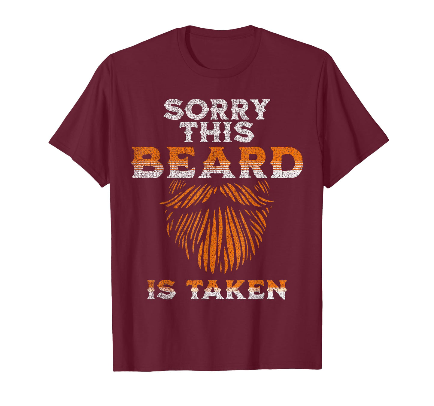 Sorry This Beard Is Taken Funny Husband T-Shirt