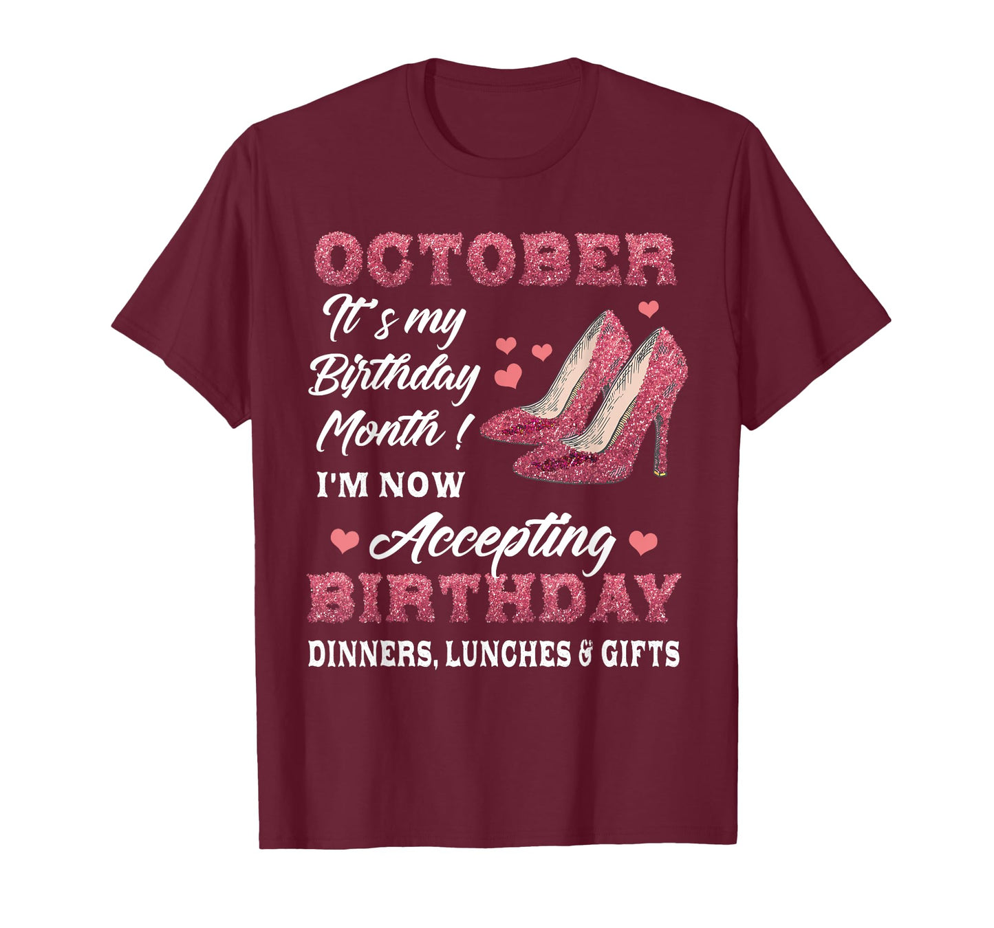 October It's my Birthday Month Women Mom Wife Gifts T-Shirt