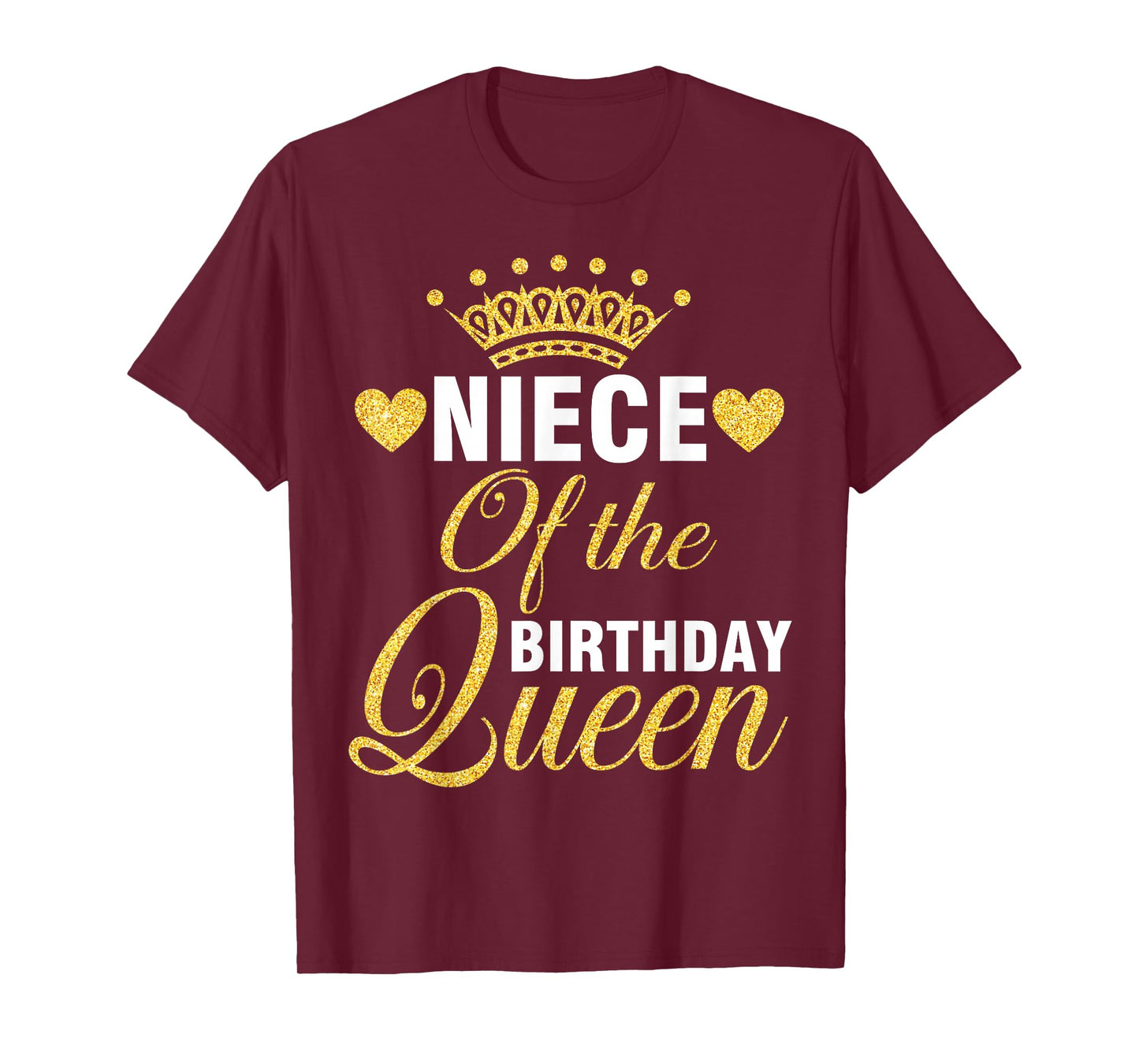 Niece Of The Birthday Queen Happy Day To Her Me You Aunt T-Shirt