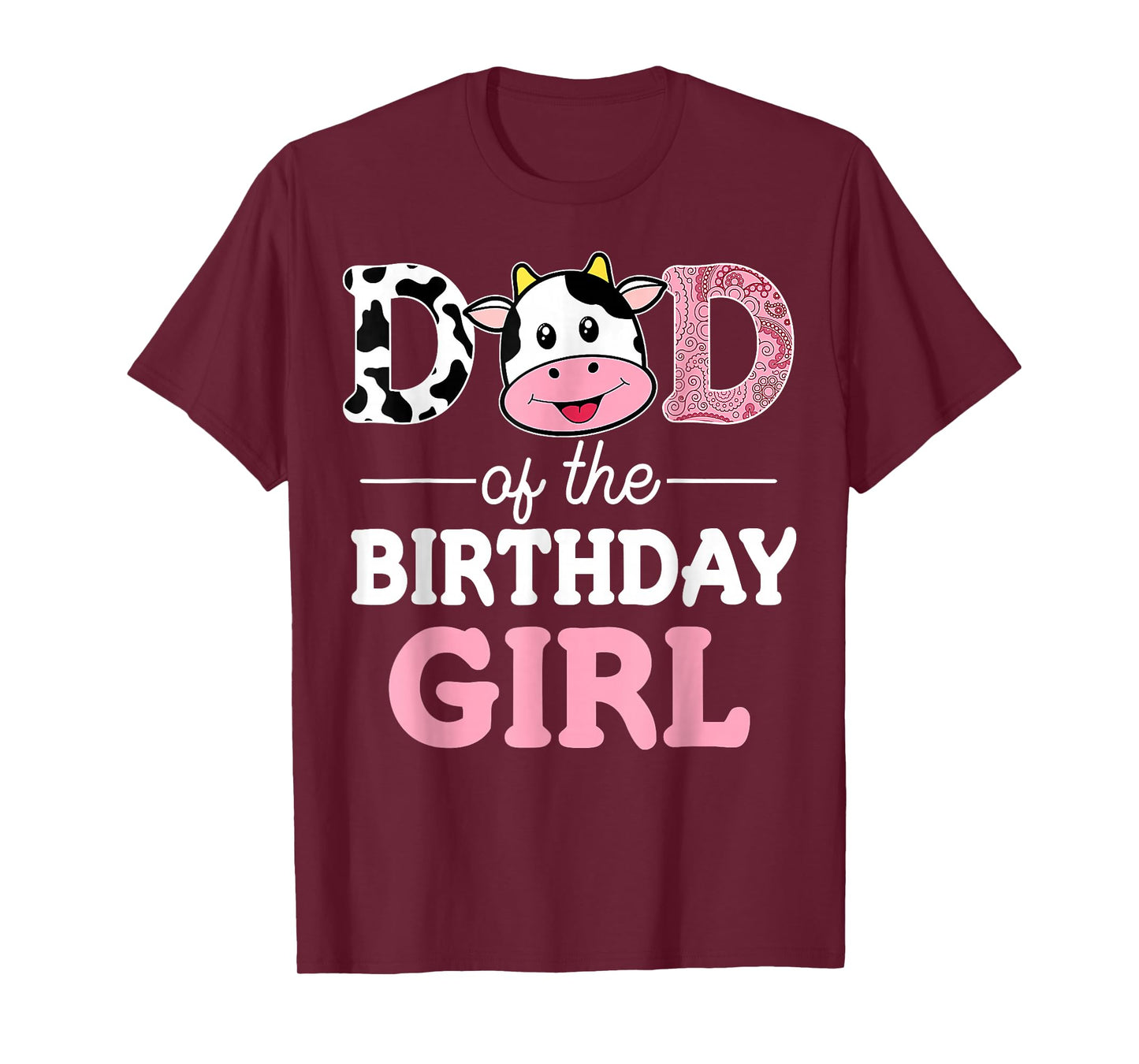 Dad of The Birthday Girl Shirt Farm Cow Daddy Papa 1st T-Shirt