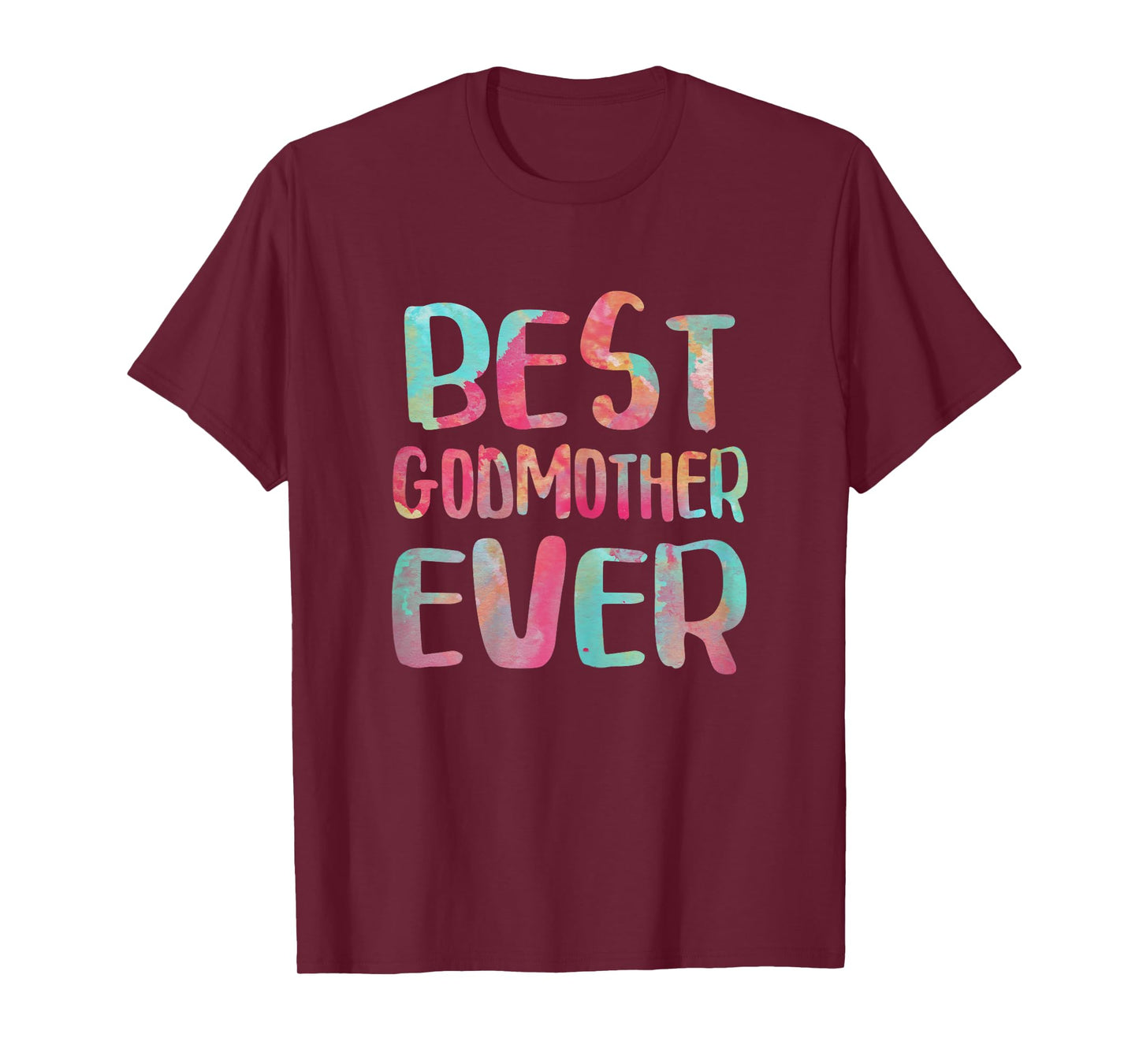 Best Godmother Ever Shirt Women Mothers Day T-Shirt