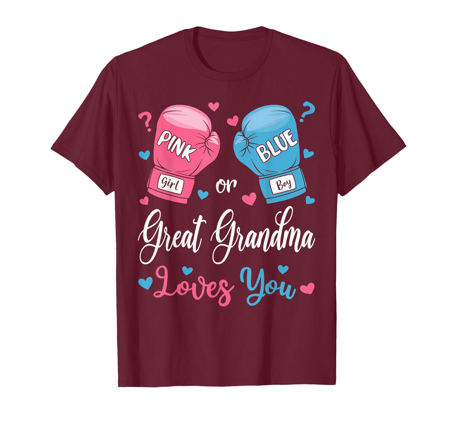Pink Or Blue Great Grandma Loves You Boxing Gender Reveal T-Shirt