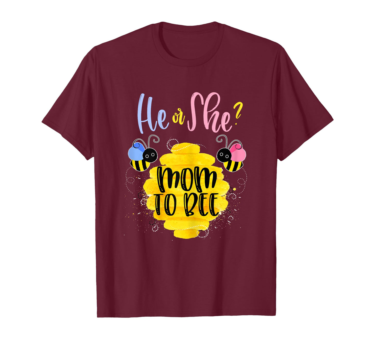 Gender Reveal What Will It Bee Shirt He or She Mom T-Shirt s T-Shirt