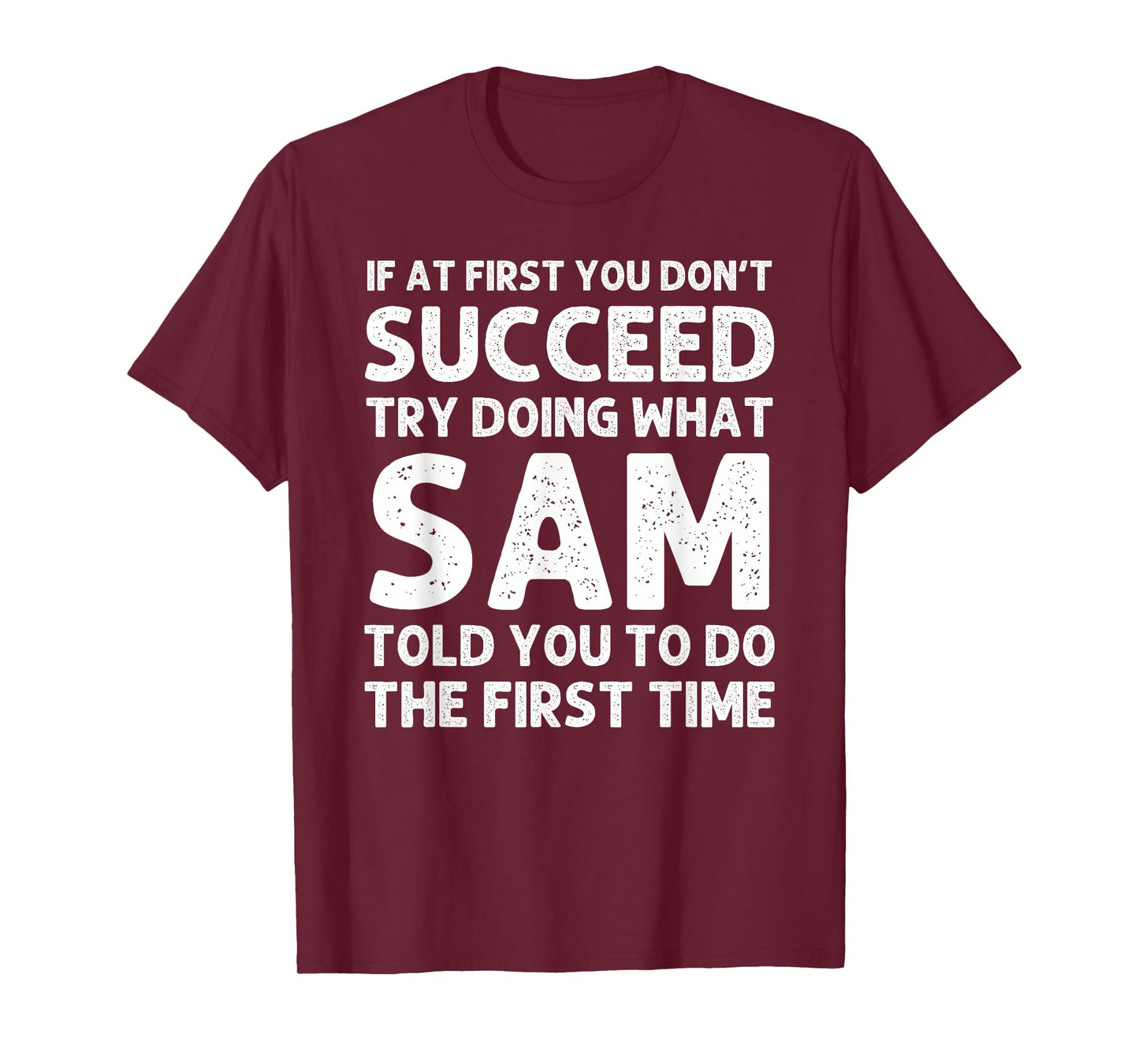 SAM Name Personalized Birthday Funny Christmas Joke T-Shirt