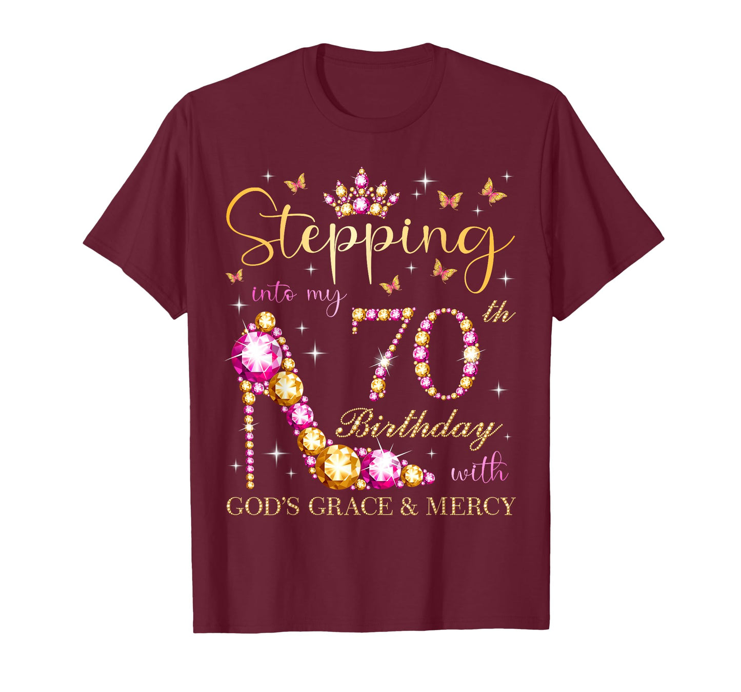 Stepping Into My 70th Birthday With God's Grace & Mercy Cute T-Shirt
