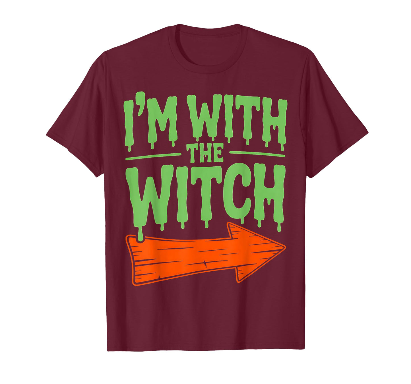Im with The Witch Funny Husband Halloween Costume Couple Men T-Shirt