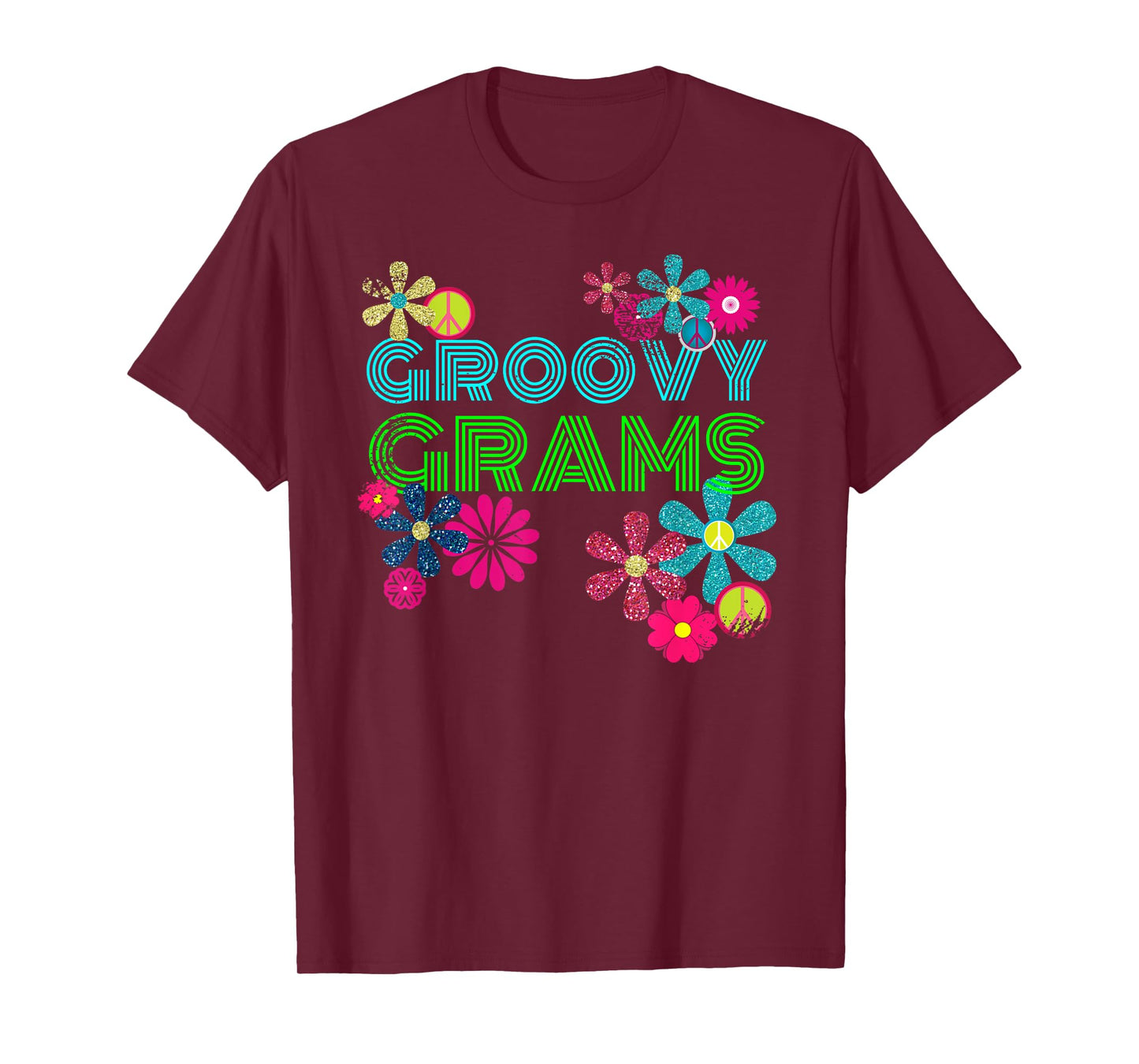 Groovy Grams T Shirt Grandmother Hippie Flower Shirt T-Shirt