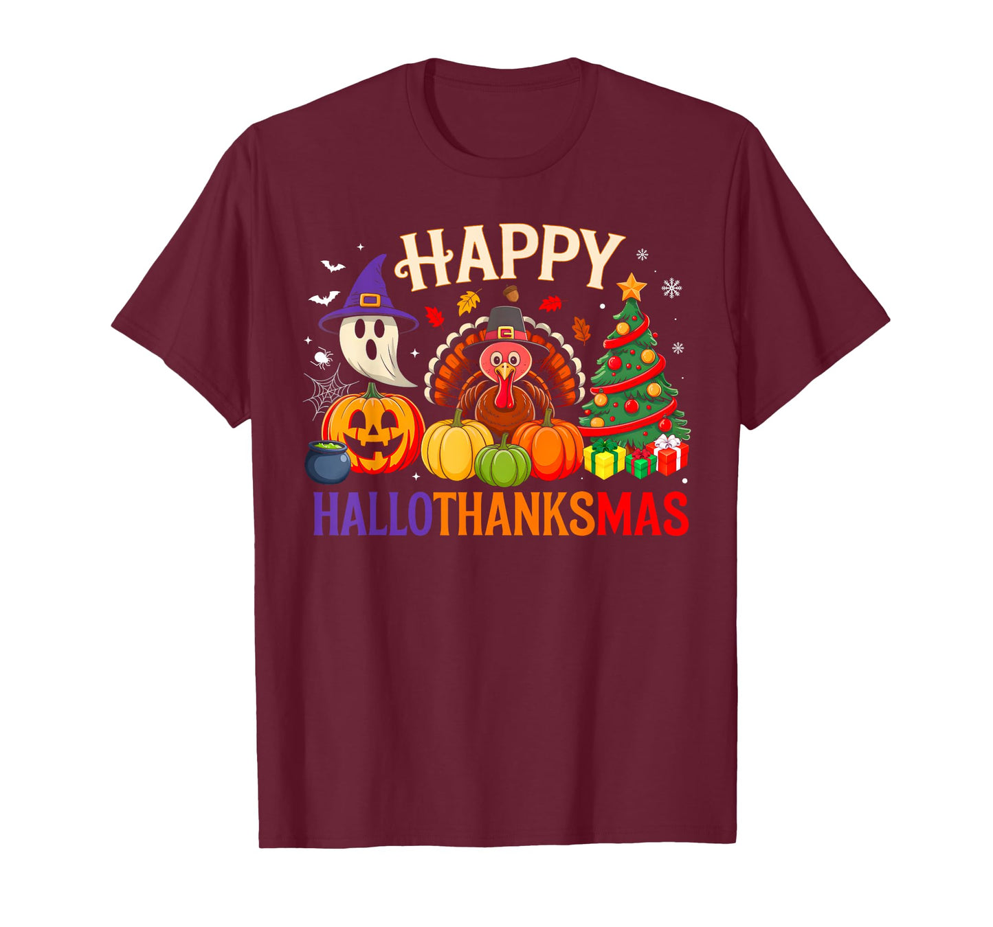 Funny Halloween Thanksgiving Christmas Happy Hallothanksmas T-Shirt