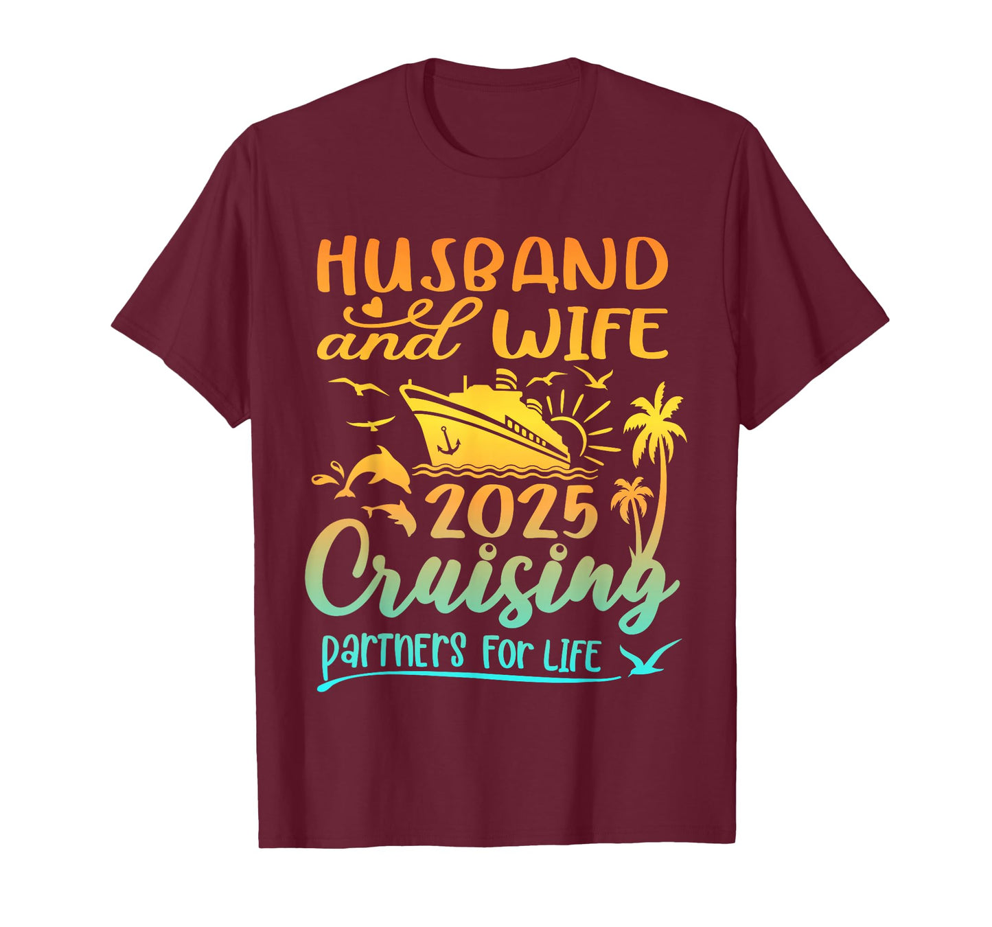 Family Wife and Husband Cruise 2025 Matching Shirt Honeymoon T-Shirt