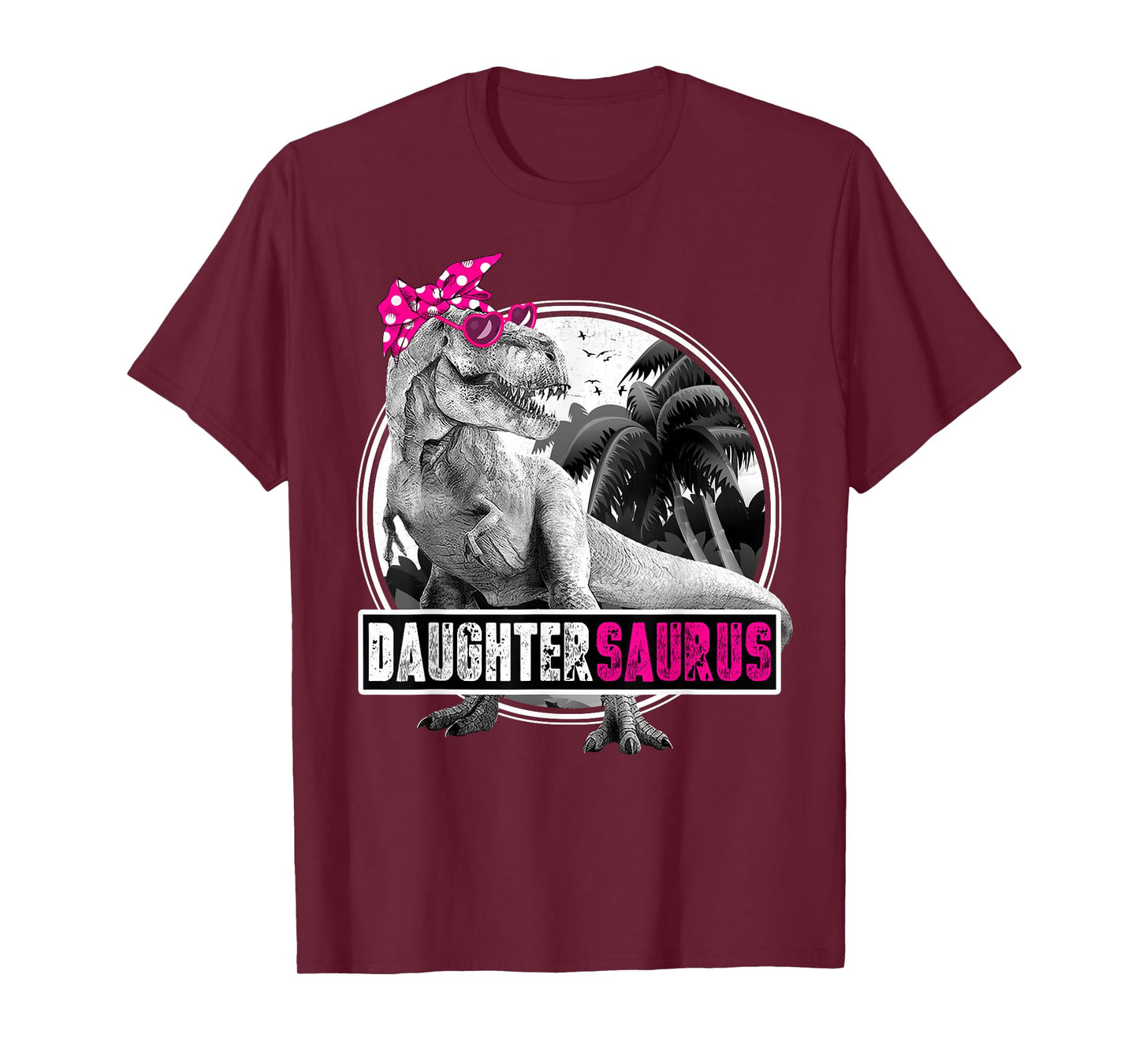 Daughtersaurus T-Rex Dinosaur Daughter Dinosaur Girl T-Shirt