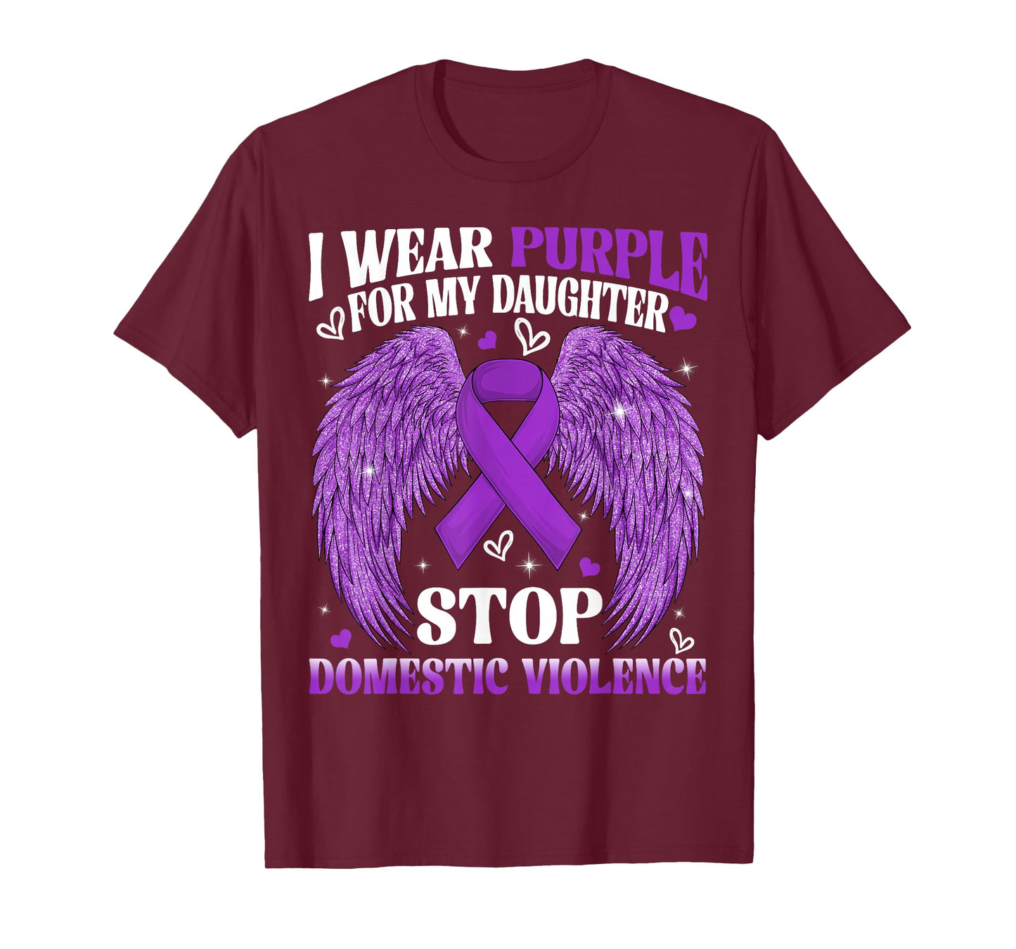 I Wear Purple for My Daughter Stop Domestic Violence Awarene T-Shirt