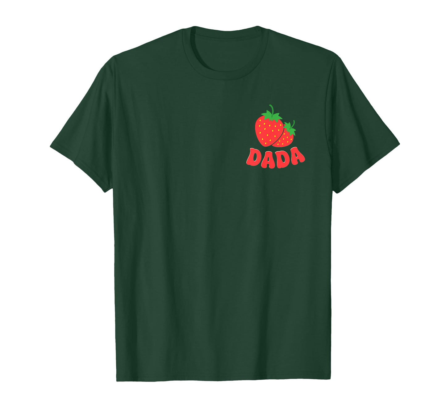 Dada of The Berry Sweet One Strawberry First Birthday Pocket T-Shirt